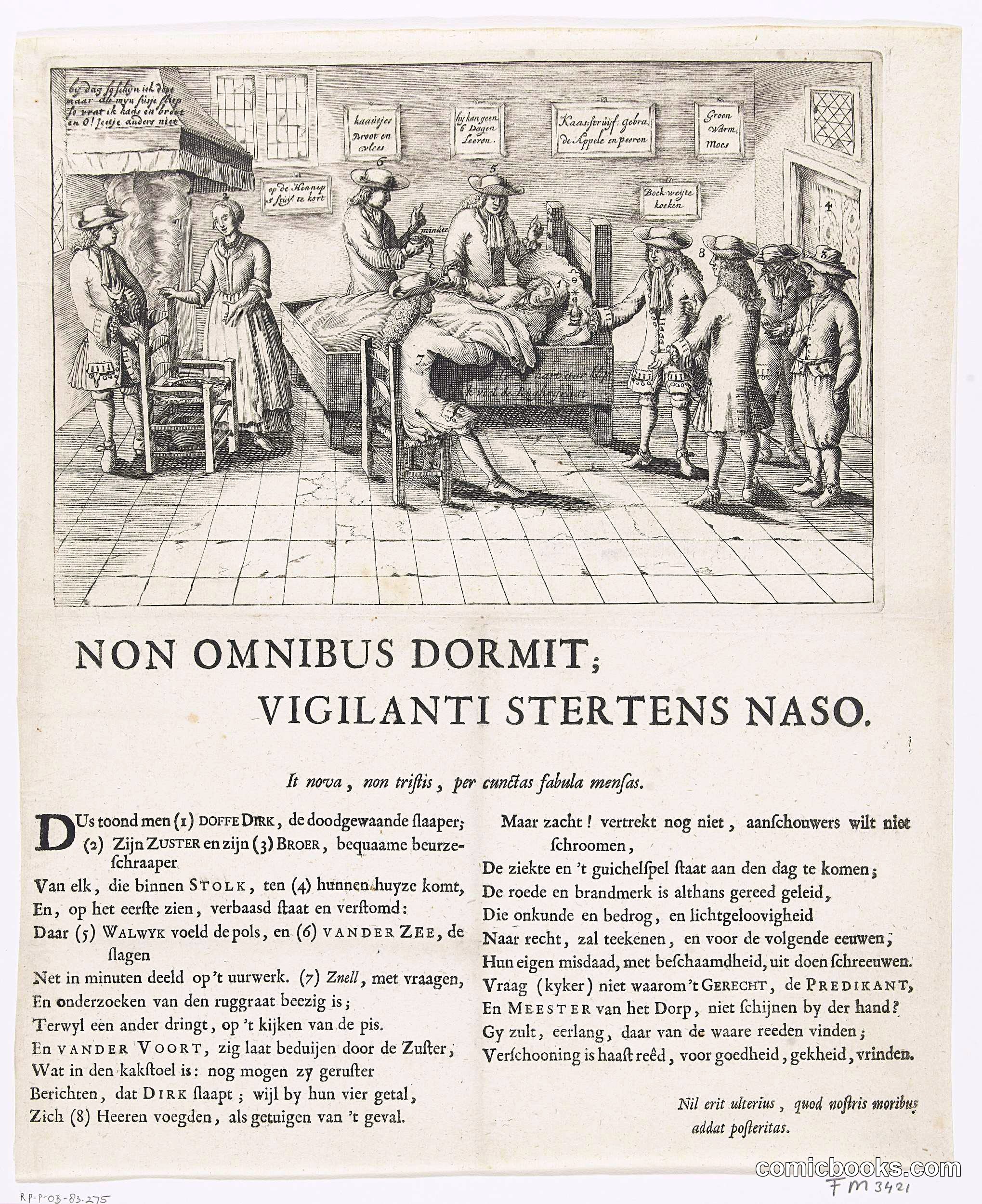 Non Omnibus Dormit; Vigilanti Stertens Naso (Not Everyone Sleeps; The Vigilant Snores)