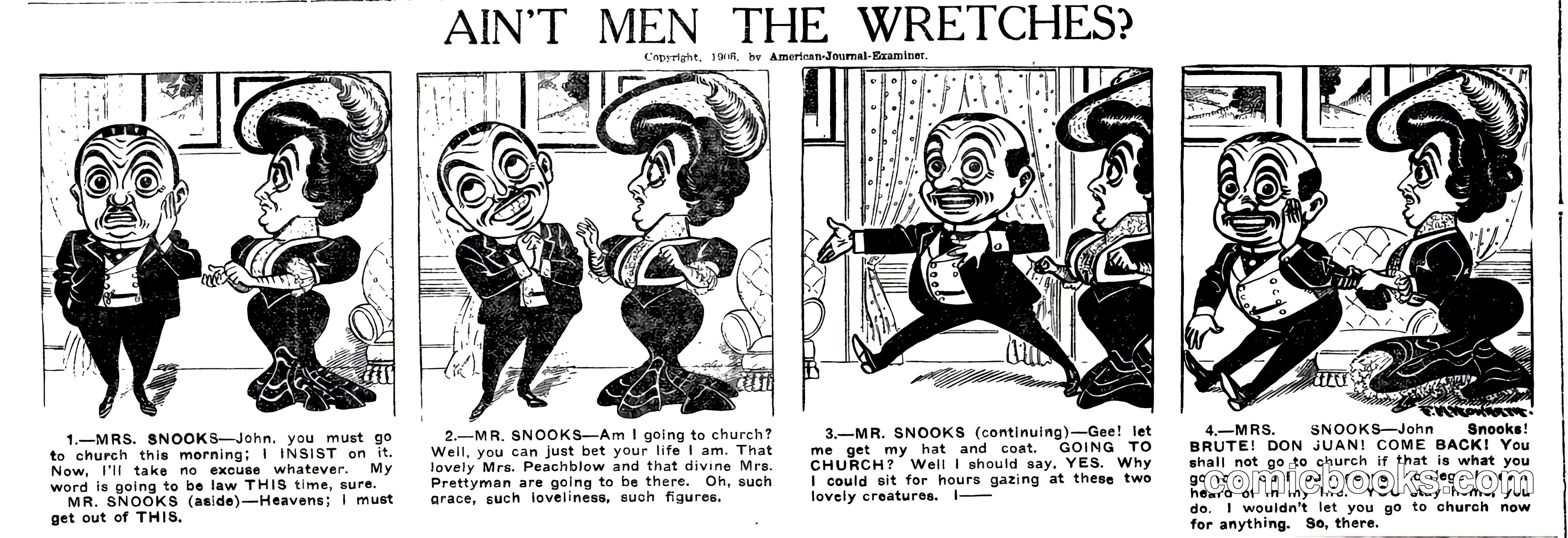Ain't Men the Wretches?