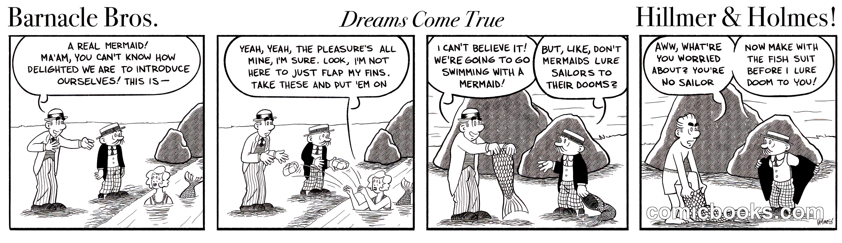 Barnacle Bros / Dreams Come True / Hillmer & Holmes