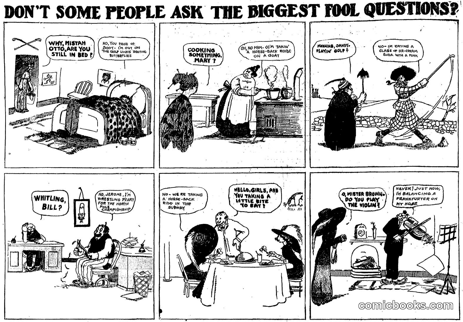 Don't Some People Ask the Biggest Fool Questions?