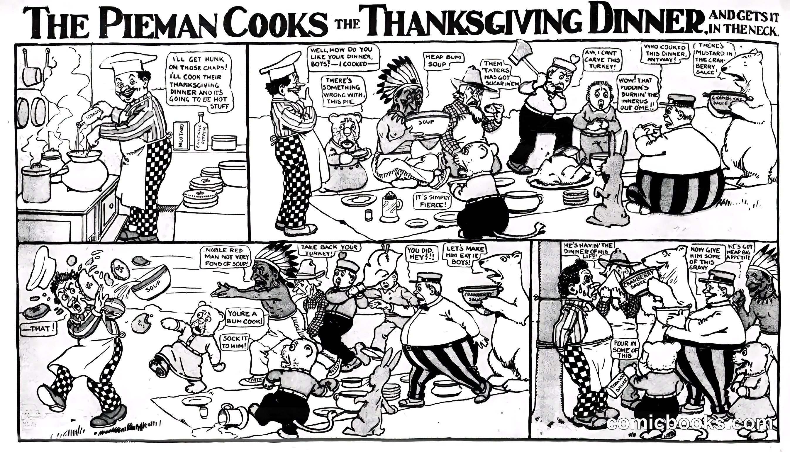The Pieman Cooks the Thanksgiving Dinner and Gets It in the Neck