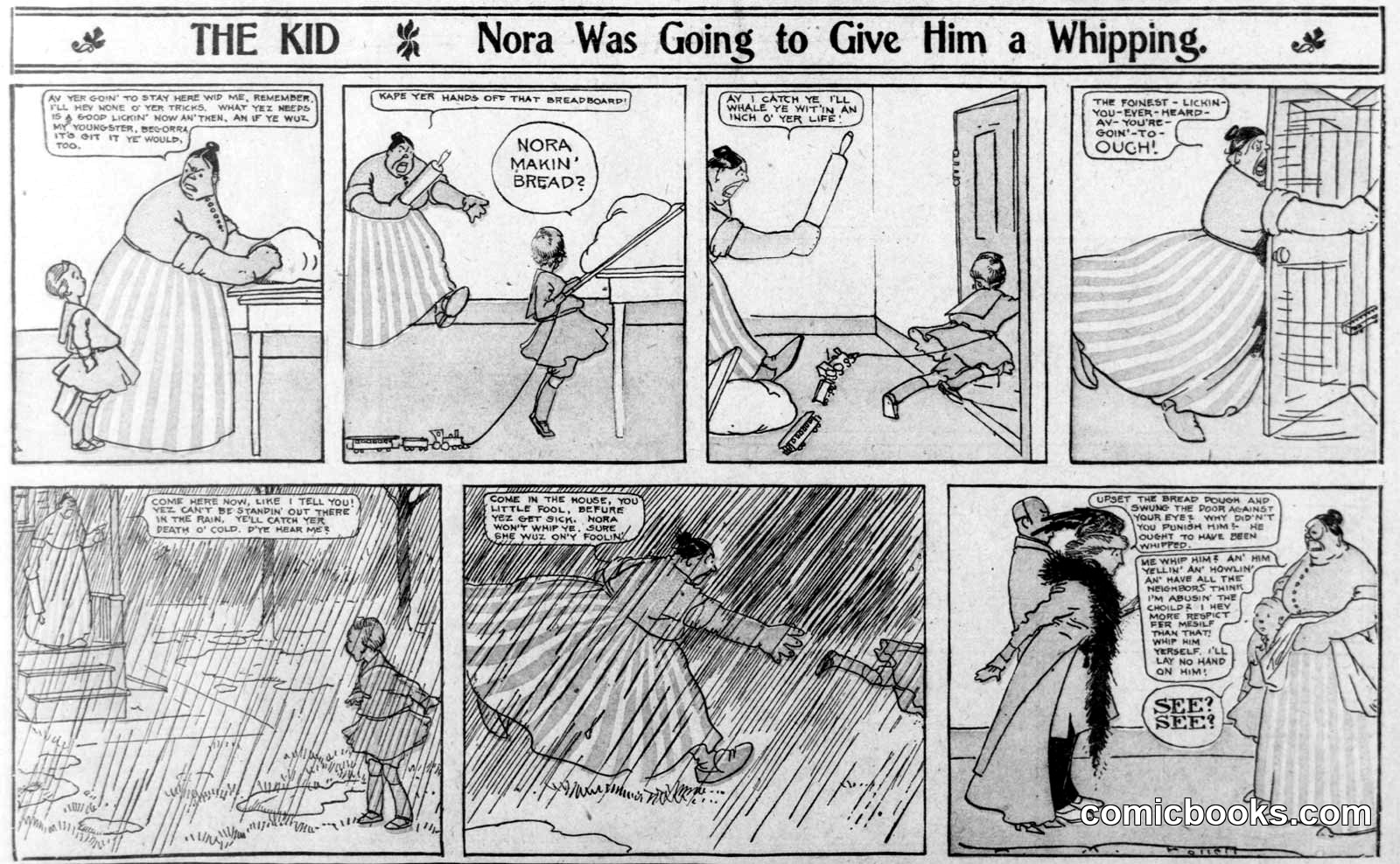 The Kid: "Nora Was Going to Give Him a Whipping"