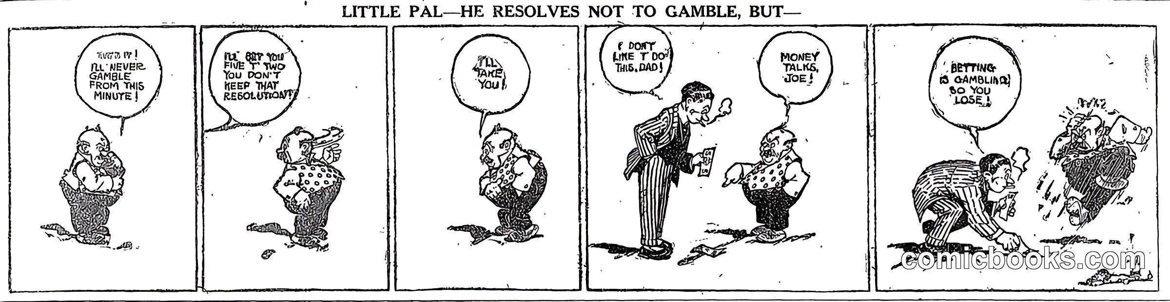 Little Pal — He Resolves Not to Gamble, But—