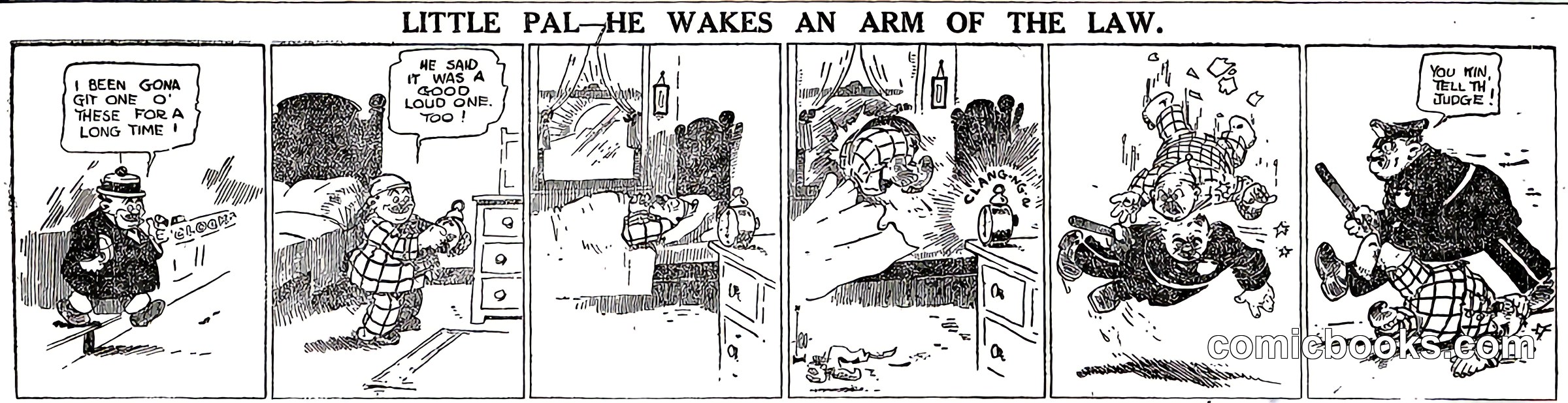 Little Pal—He Wakes an Arm of the Law