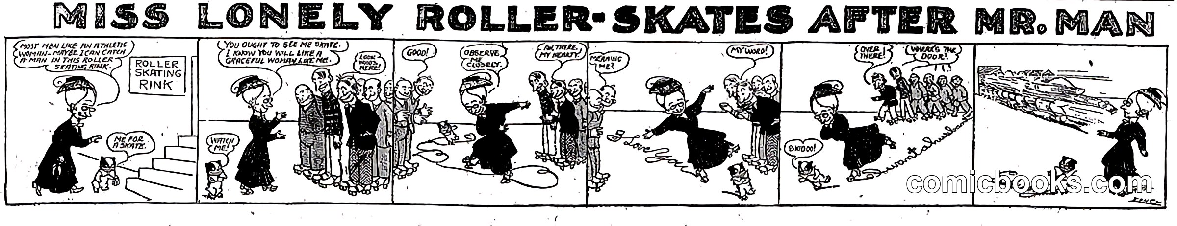 Miss Lonely Roller-Skates After Mr. Man