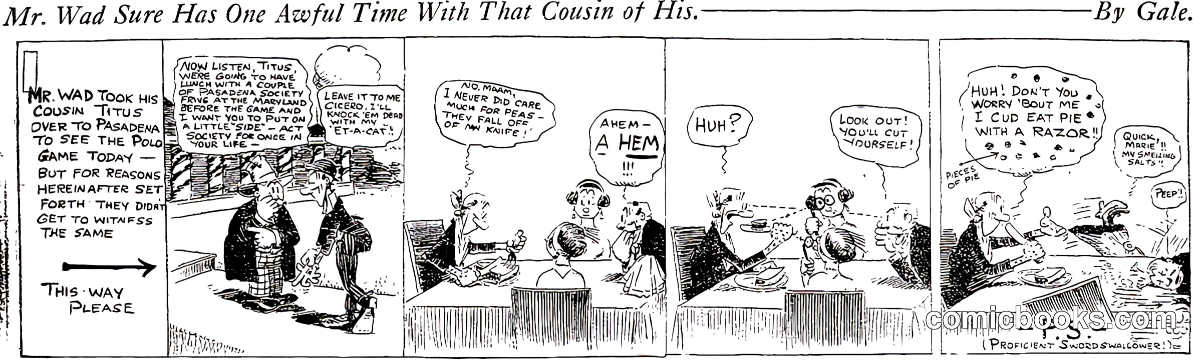 Mr. Wad Sure Has One Awful Time With That Cousin of His