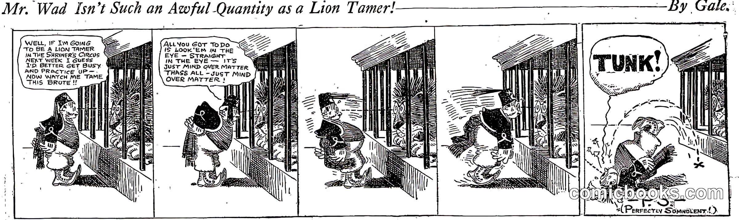 Mr. Wad Isn't Such an Awful Quantity as a Lion Tamer