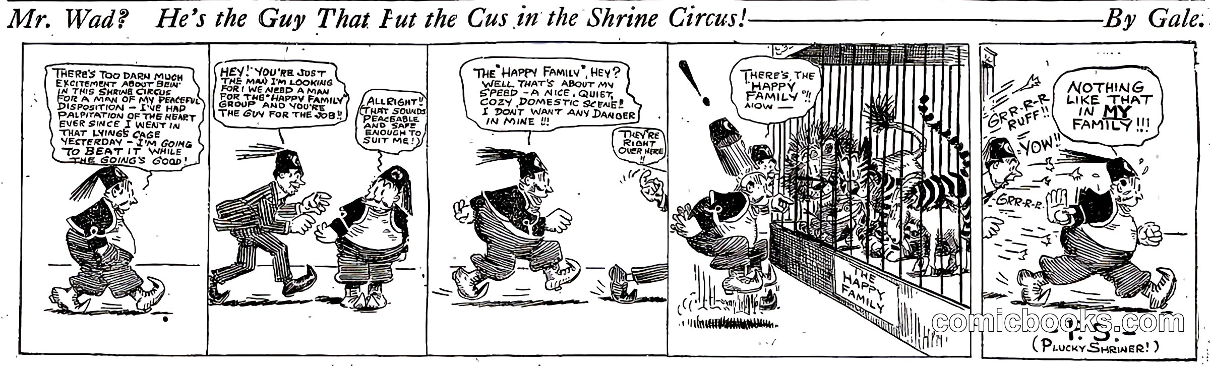 Mr. Wad? He's the Guy That Cut the Cus in the Shrine Circus!