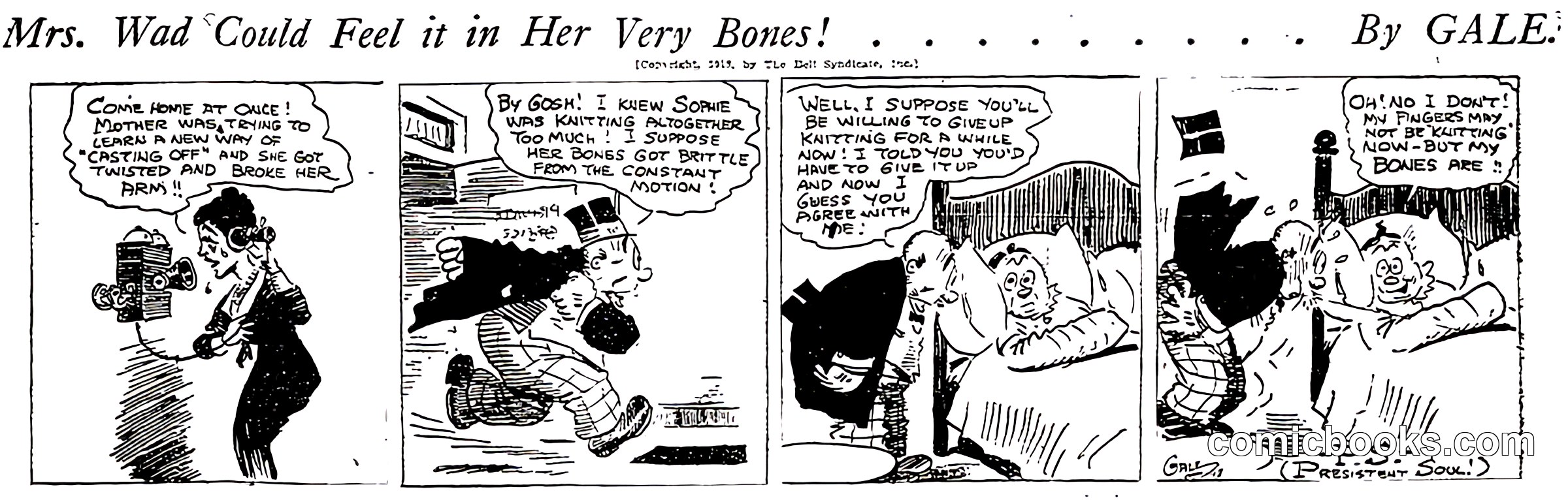 Mrs. Wad Could Feel it in Her Very Bones