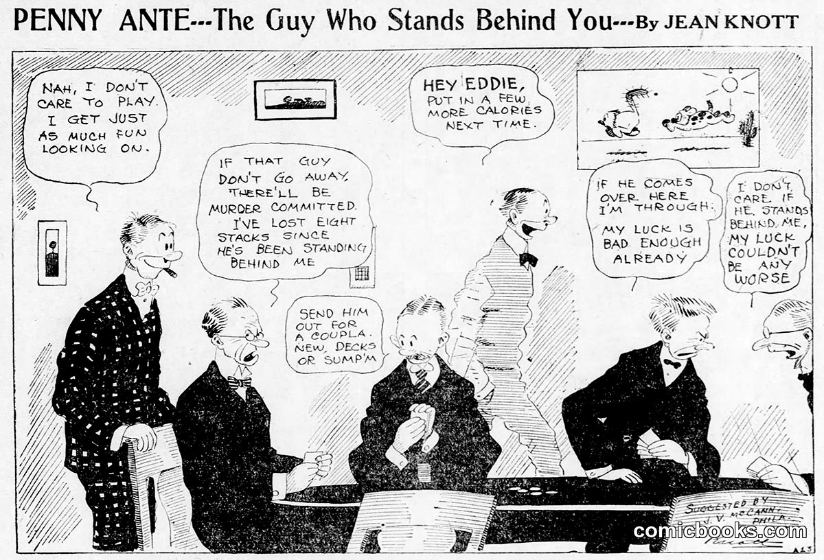 Penny Ante—The Guy Who Stands Behind You