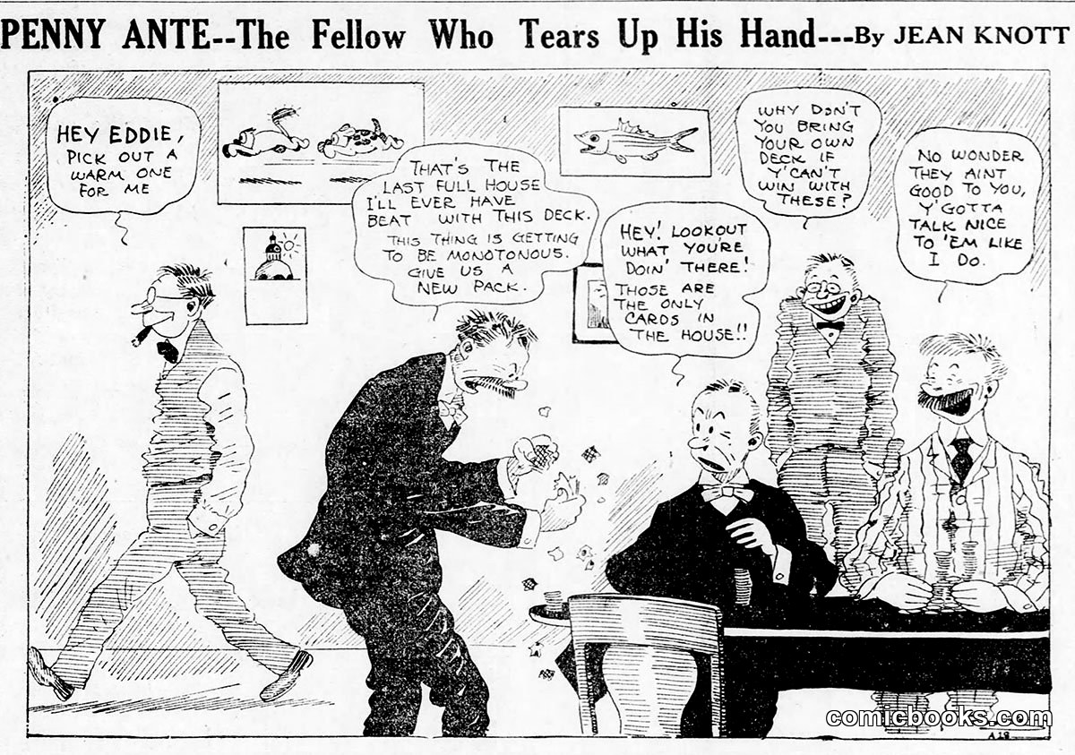 Penny Ante: The Fellow Who Tears Up His Hand