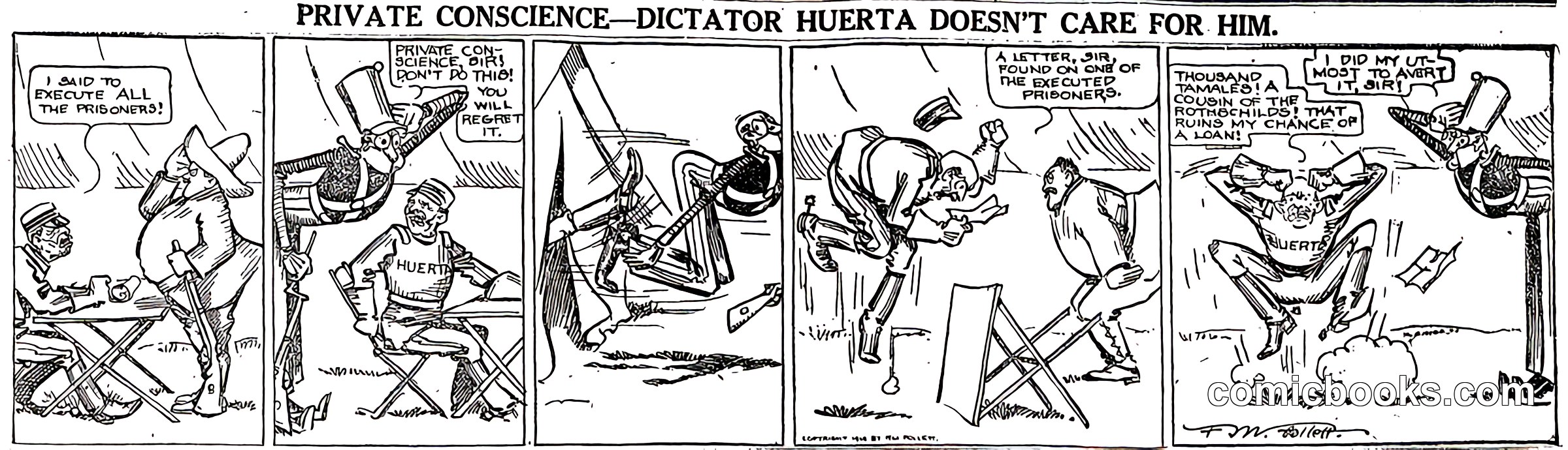 Private Conscience—Dictator Huerta Doesn't Care for Him