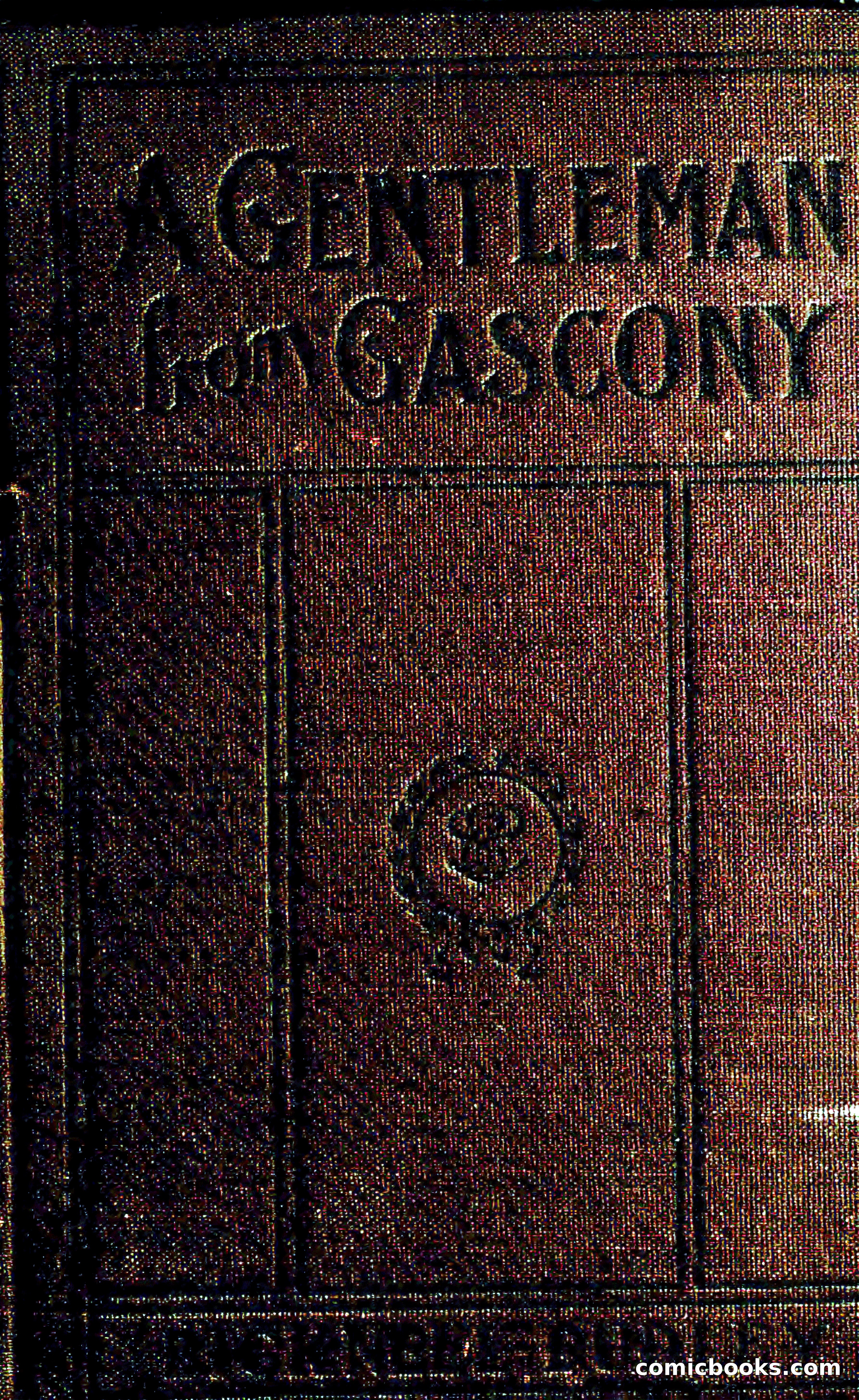 A Gentleman from Gascony: A Romance of the Huguenots