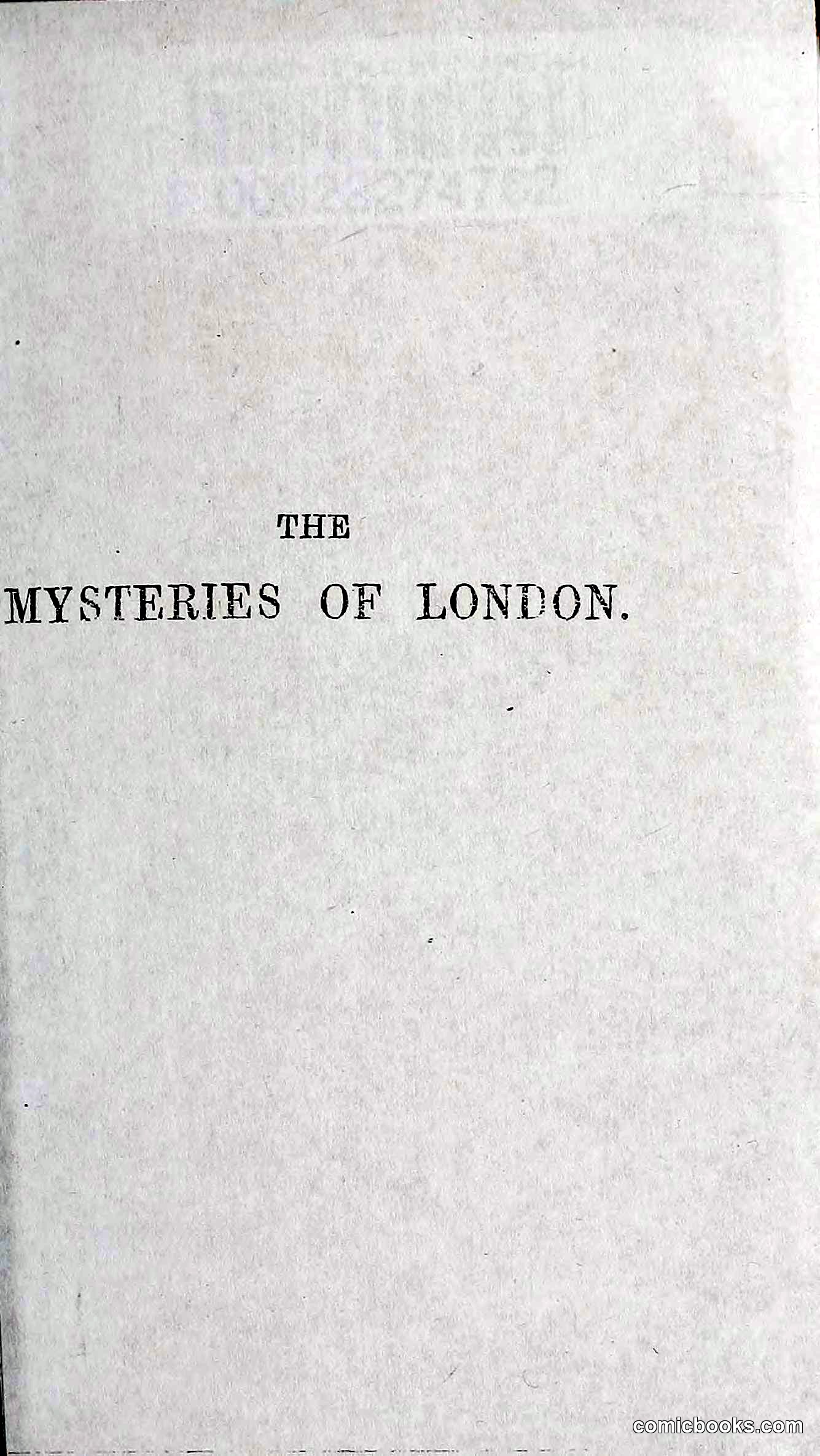 The Mysteries of London; or, Revelations of the British Metropolis