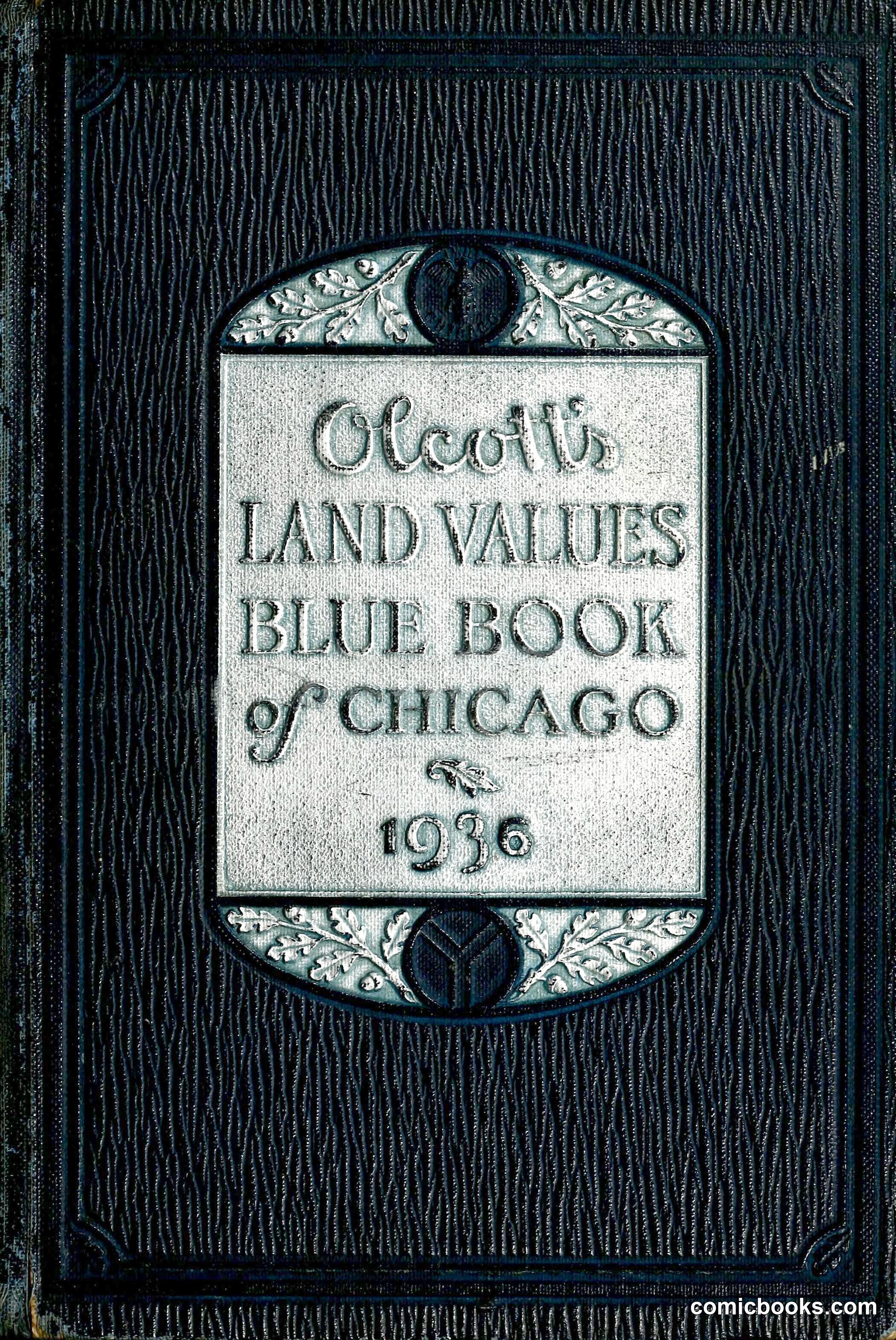 Olcott's Land Values Blue Book of Chicago