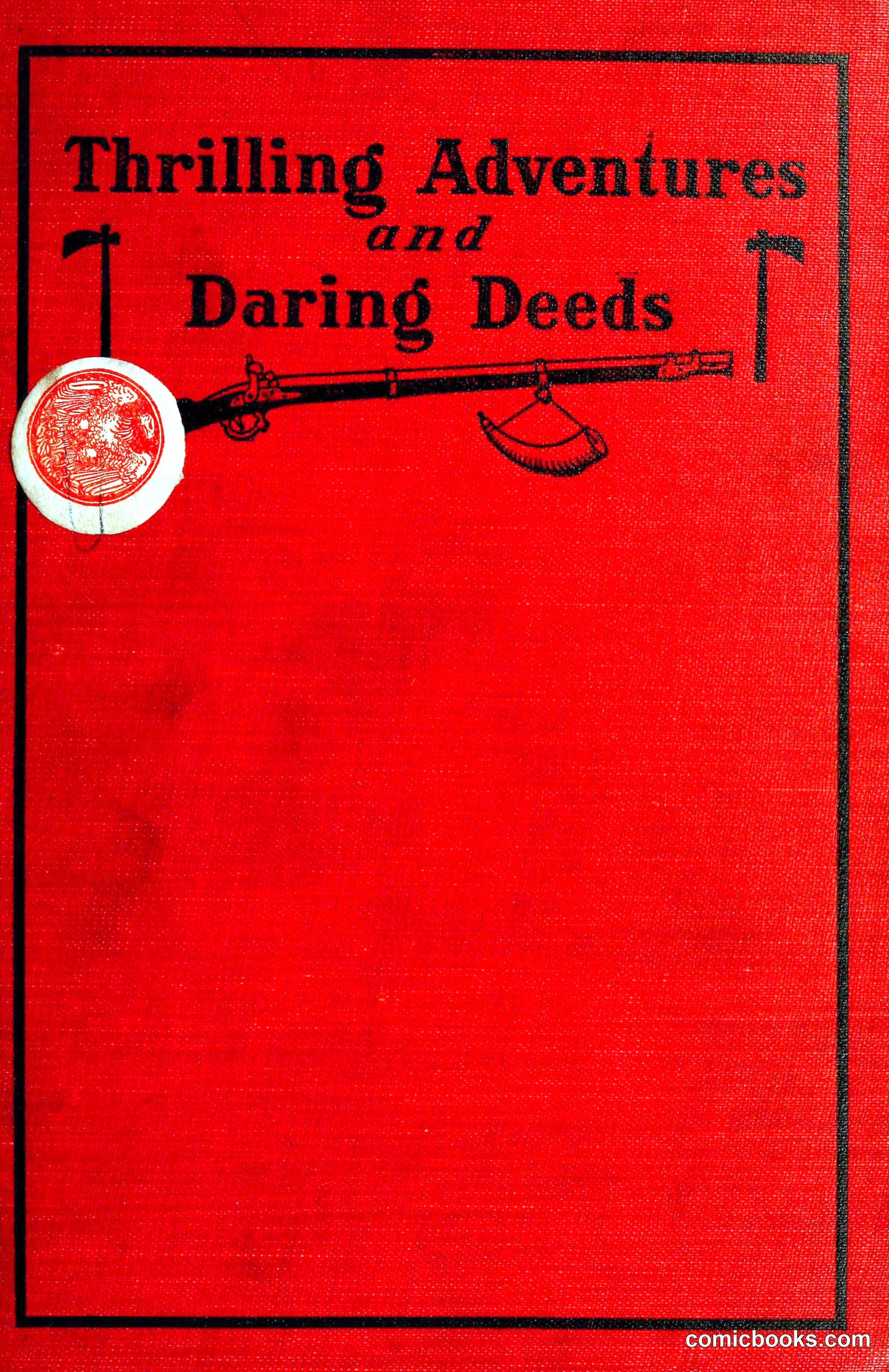Thrilling Adventures and Daring Deeds