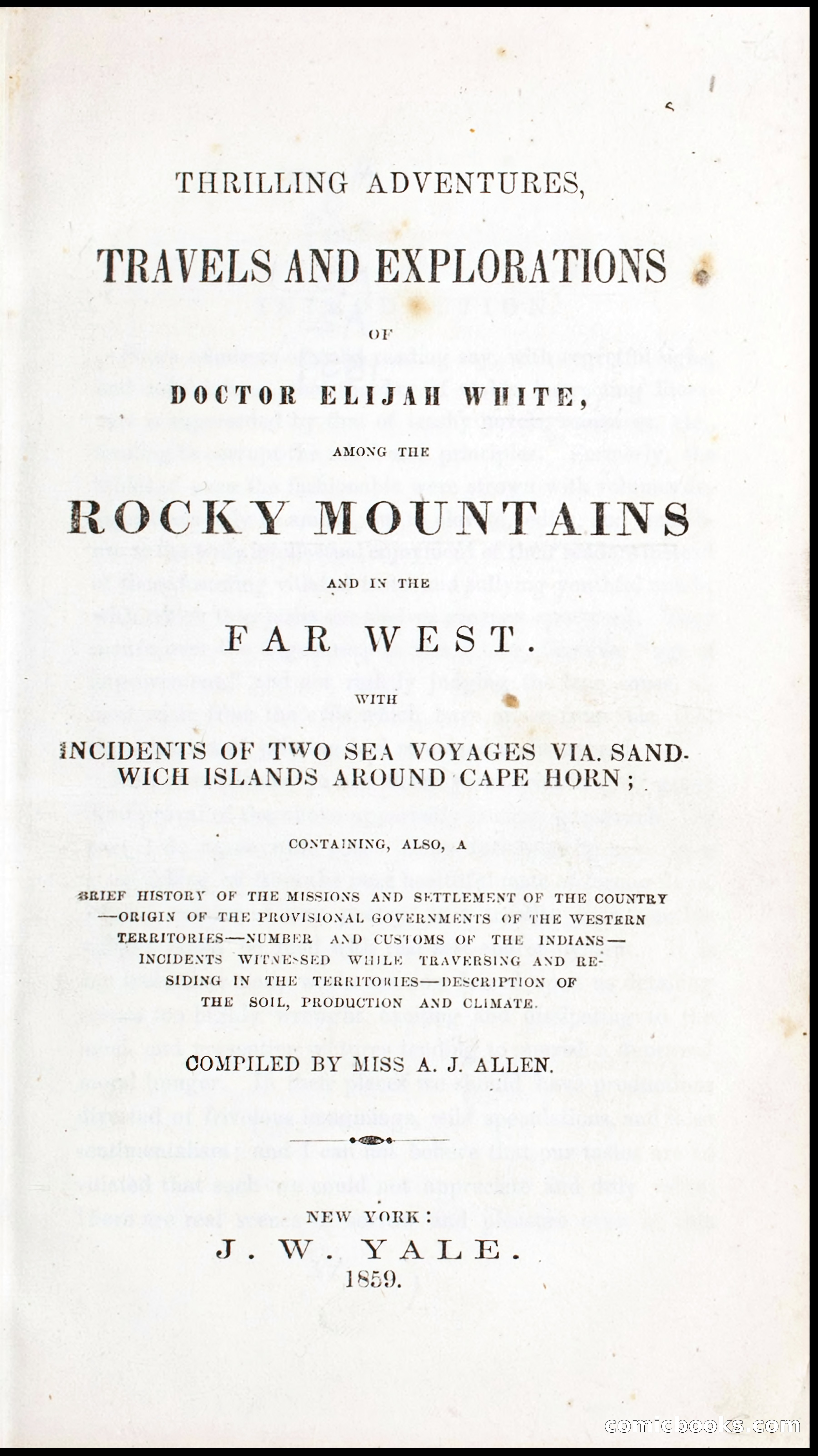 Thrilling Adventures, Travels, and Explorations of Dr. Elijah White Among the Rocky Mountains and in the Far West — page 11 of 394