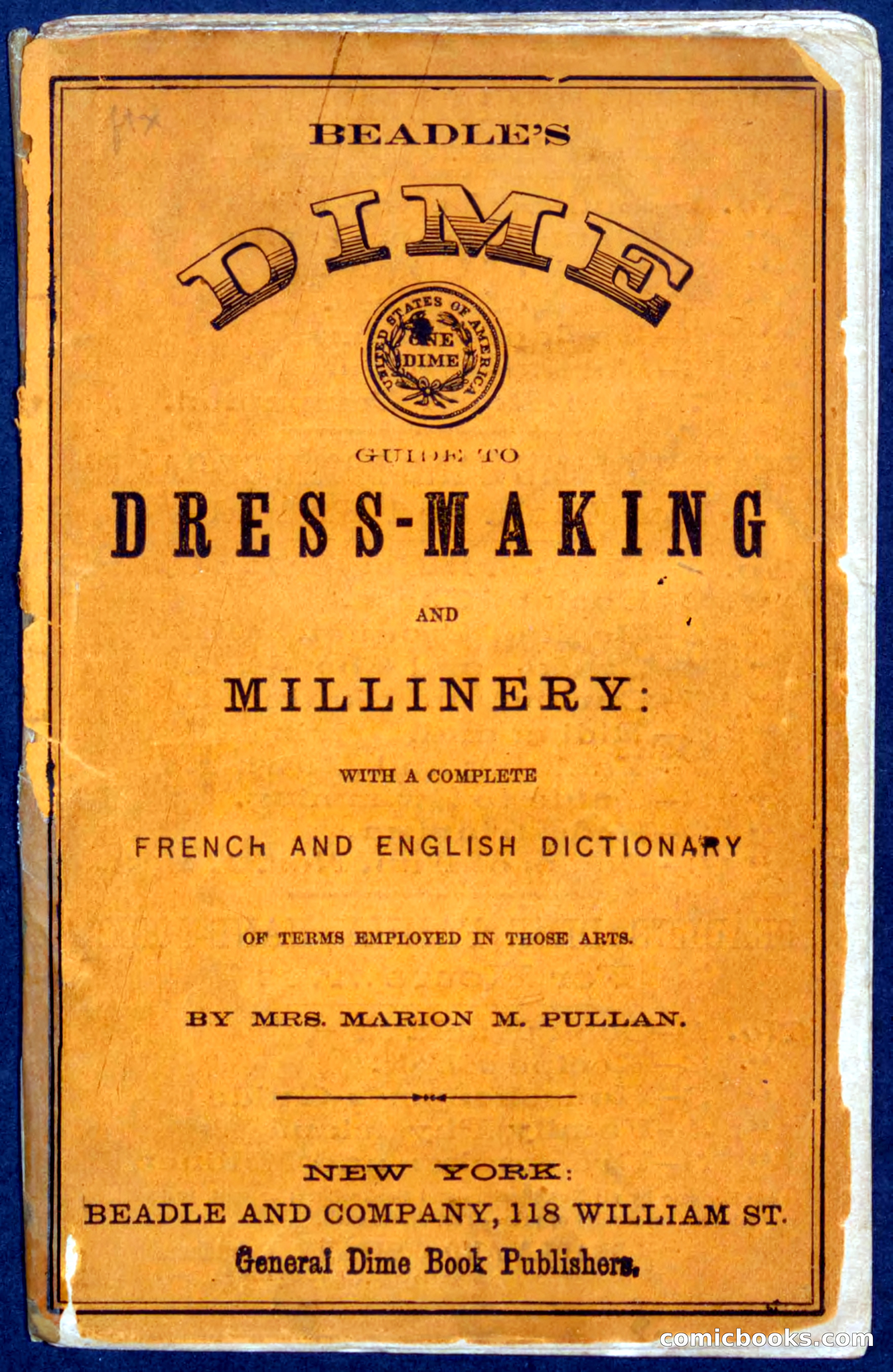 Beadle's Dime Guide to Dress-Making and Millinery