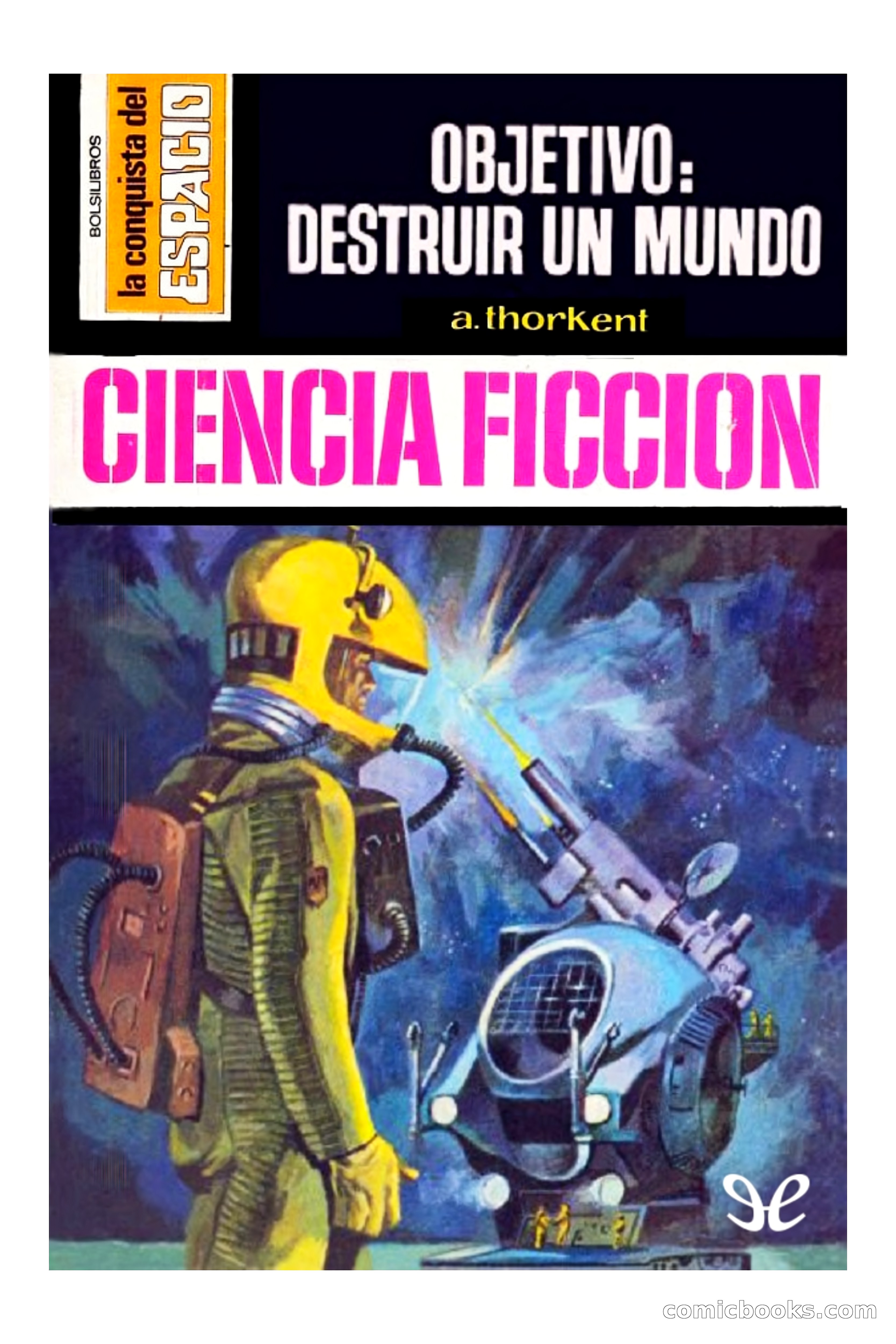 Objetivo: Destruir un Mundo