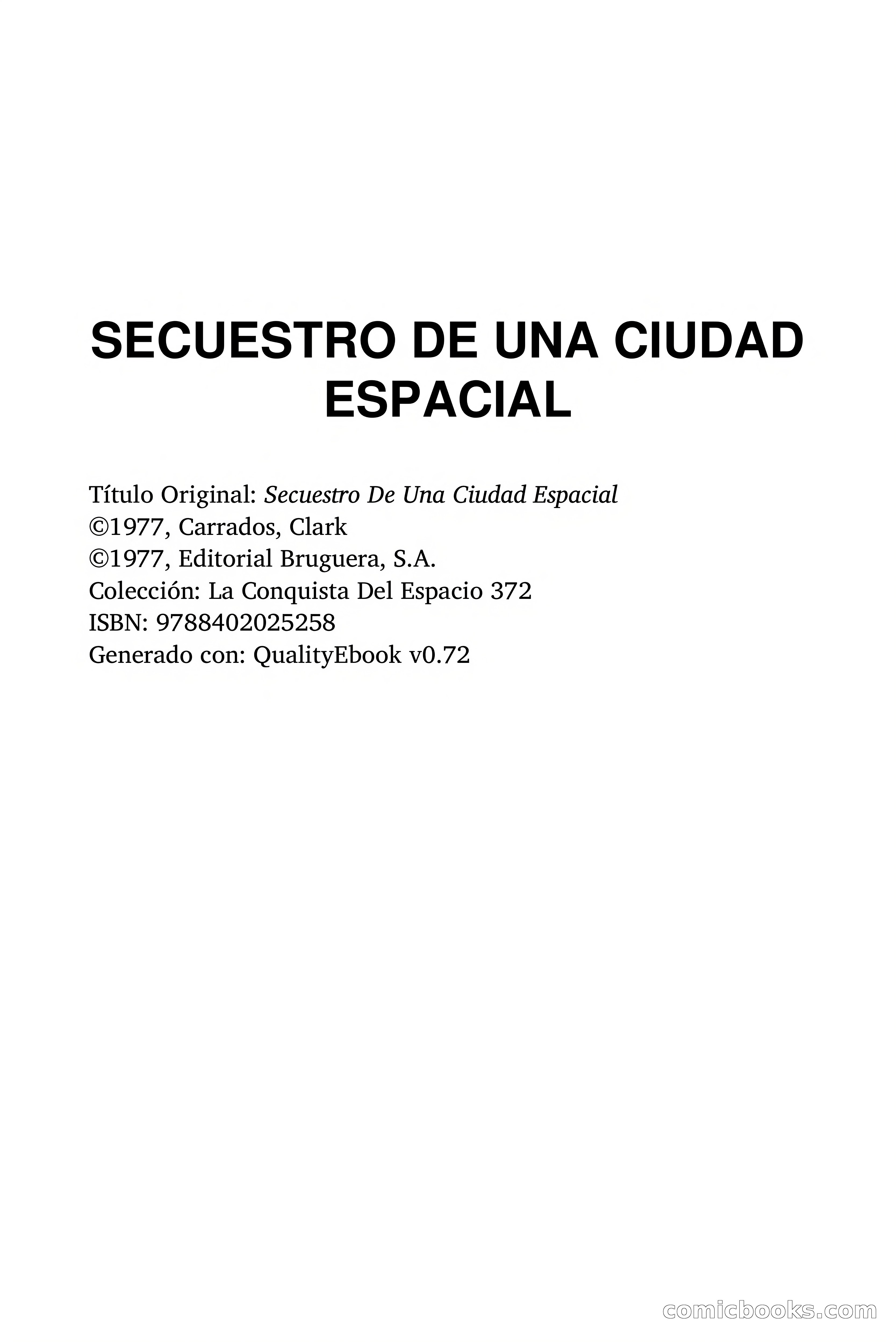 Secuestro de una ciudad espacial — page 2 of 82
