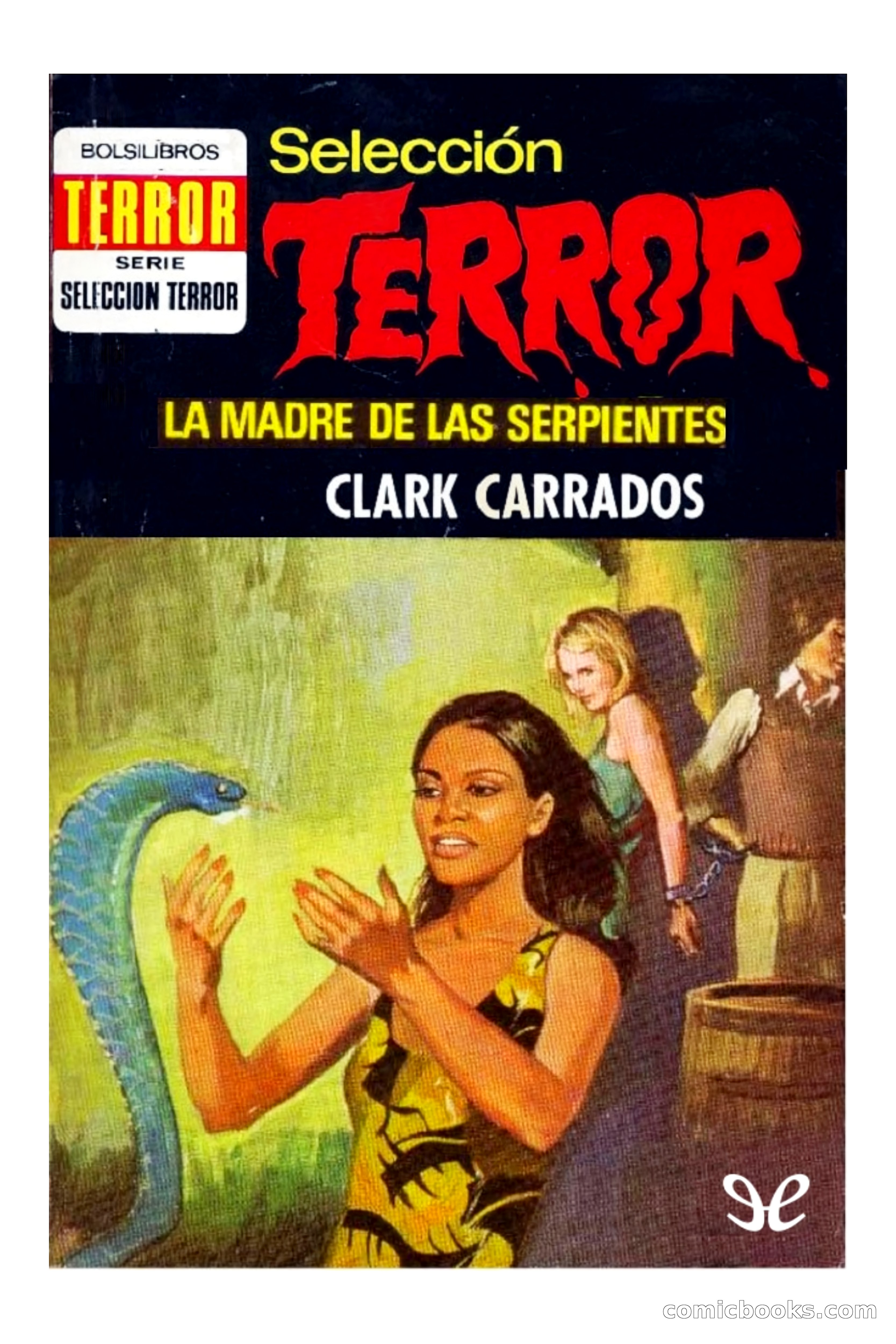 La madre de las serpientes (The Mother of Serpents)