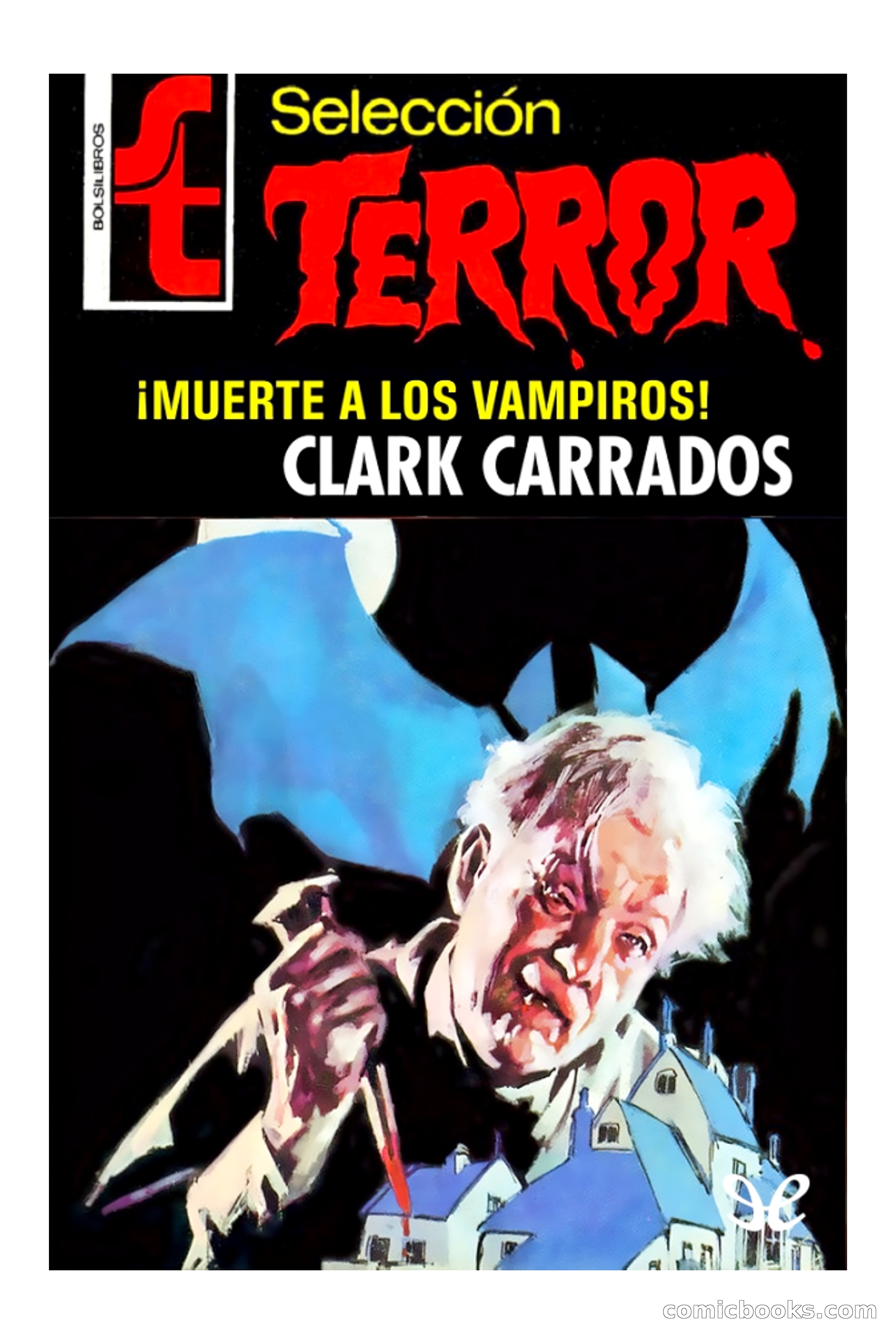 ¡Muerte a los vampiros! (Death to the Vampires!)
