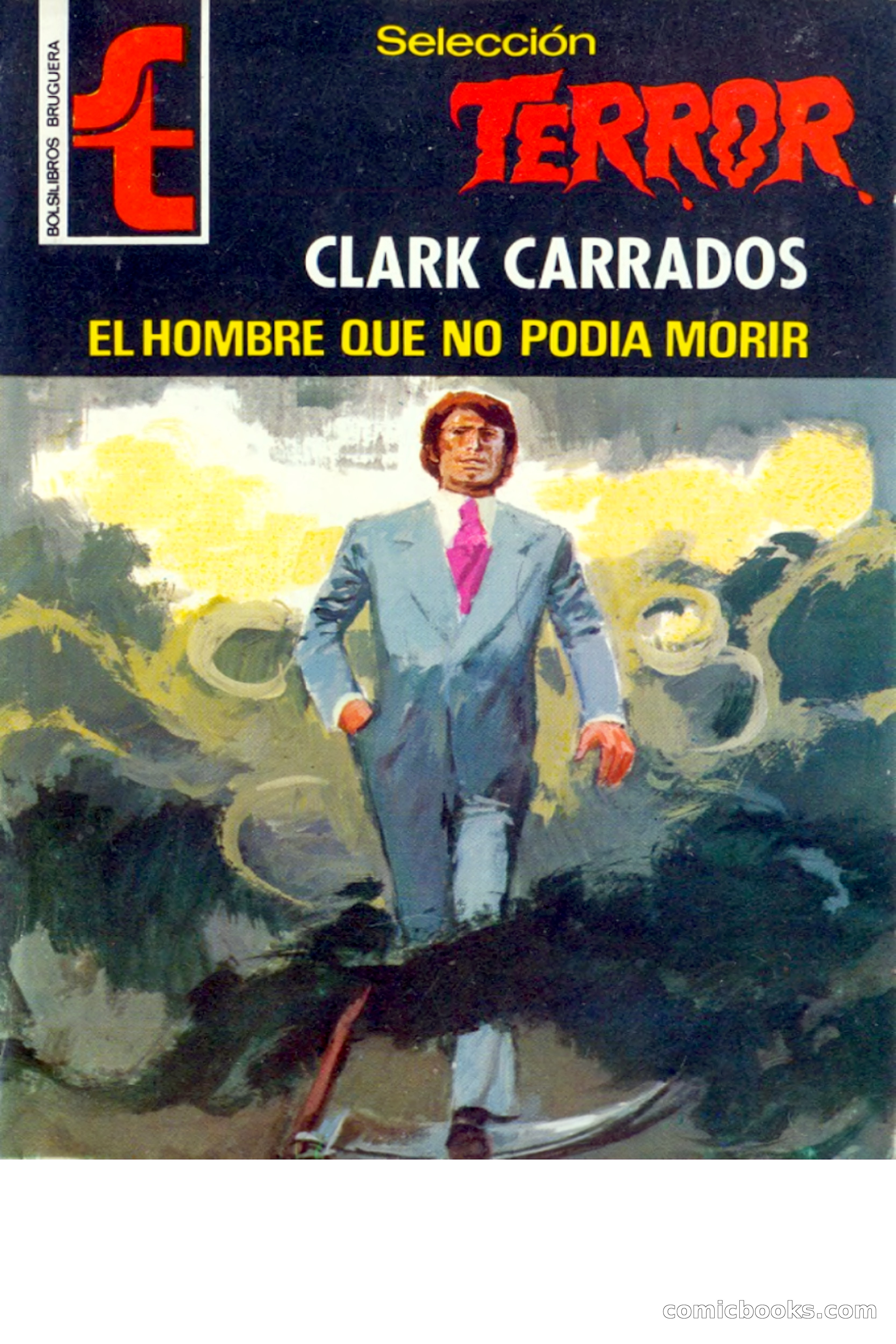 Clark Carrados: El hombre que no podía morir — page 1 of 72