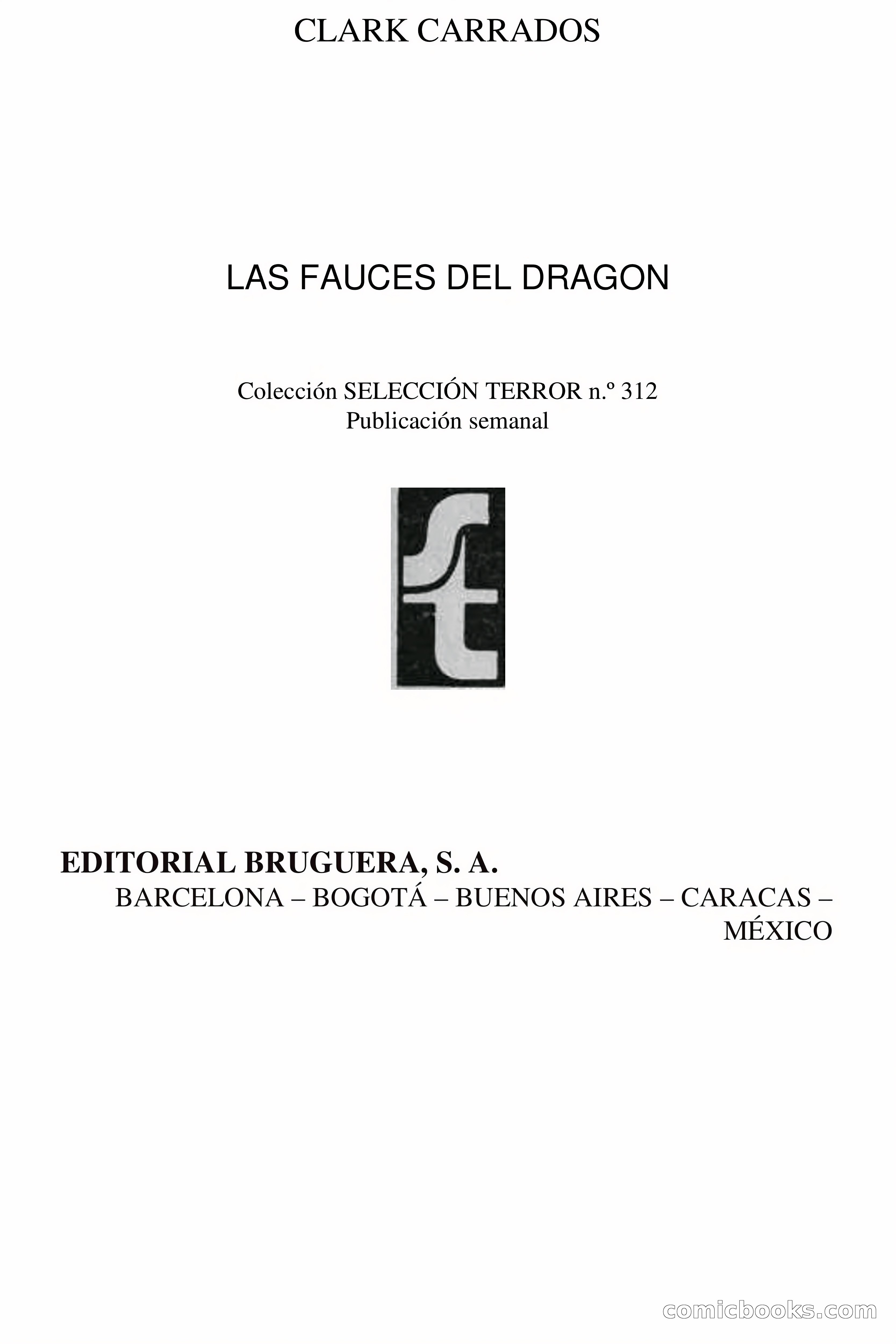 Clark Carrados: Las fauces del dragón — page 4 of 69