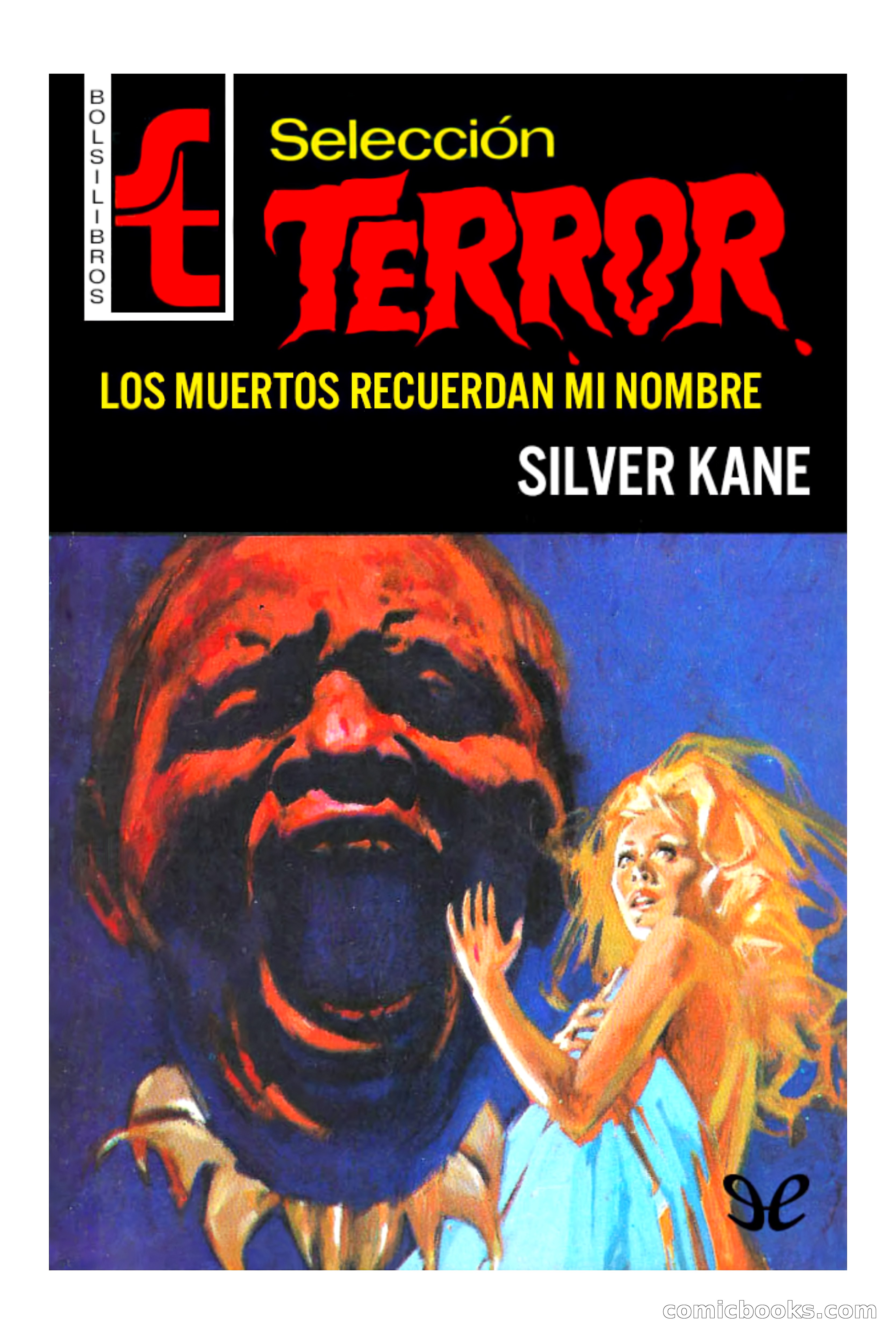 Silver Kane: Los muertos recuerdan mi nombre
