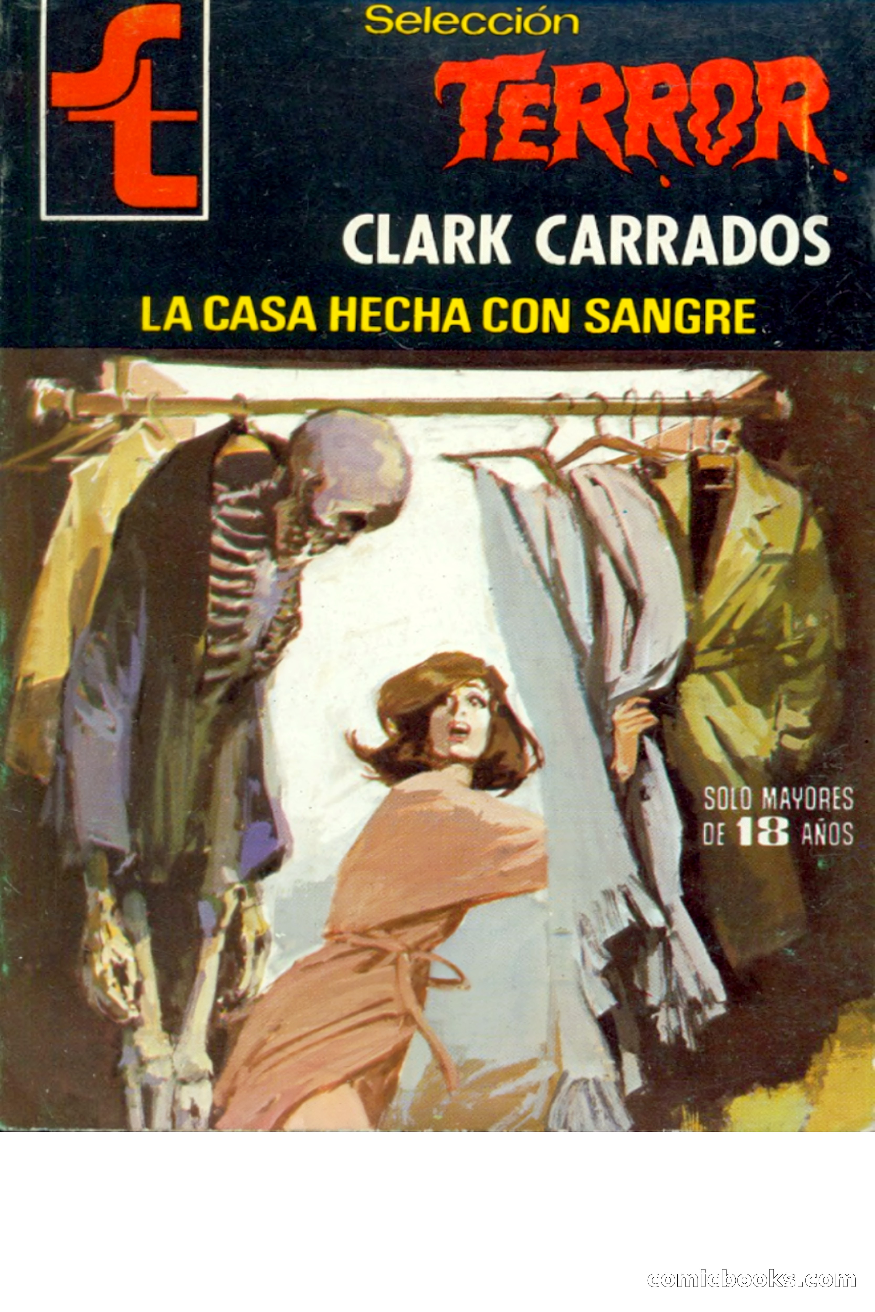 Clark Carrados: La casa hecha con sangre