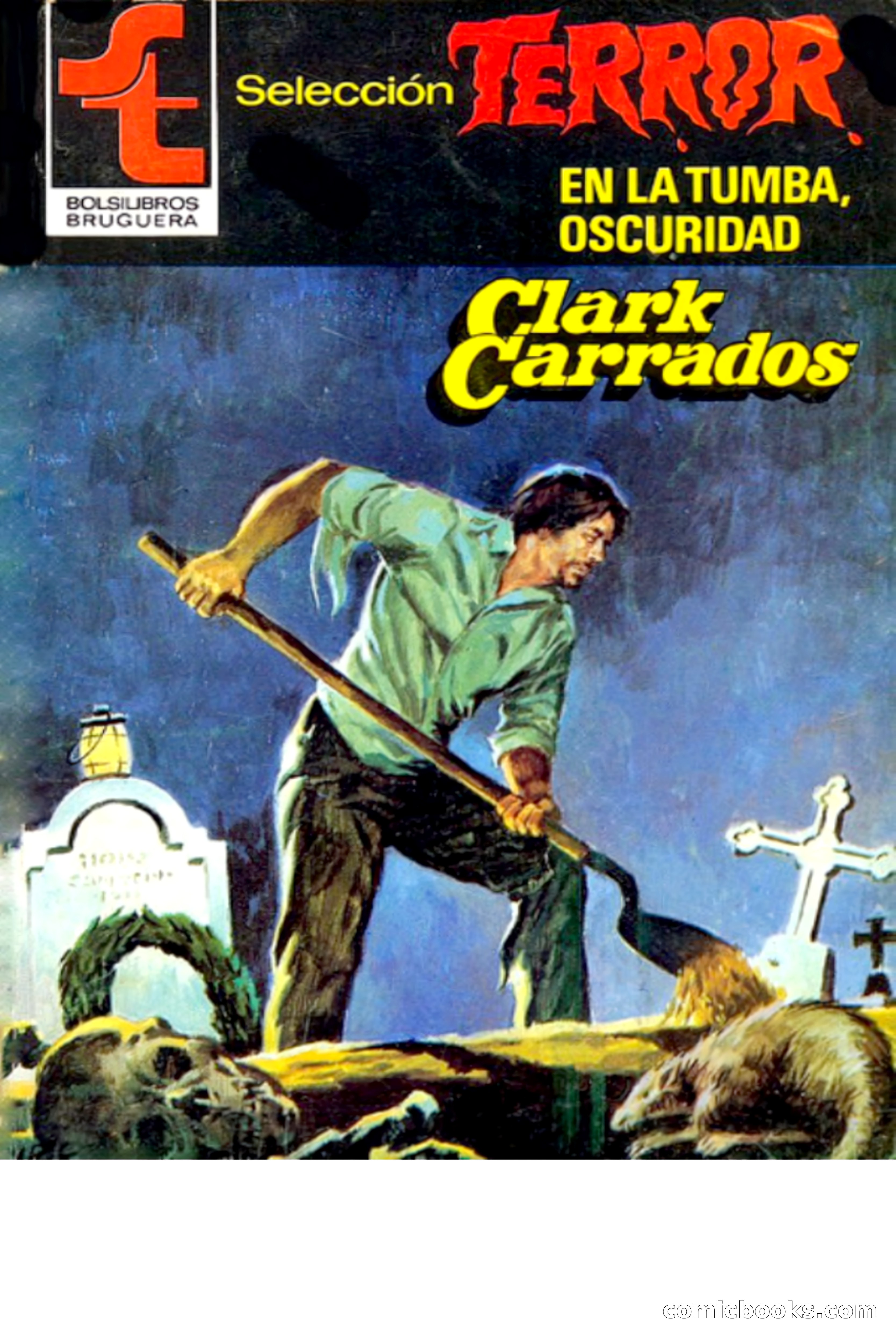 Clark Carrados: En la tumba, oscuridad