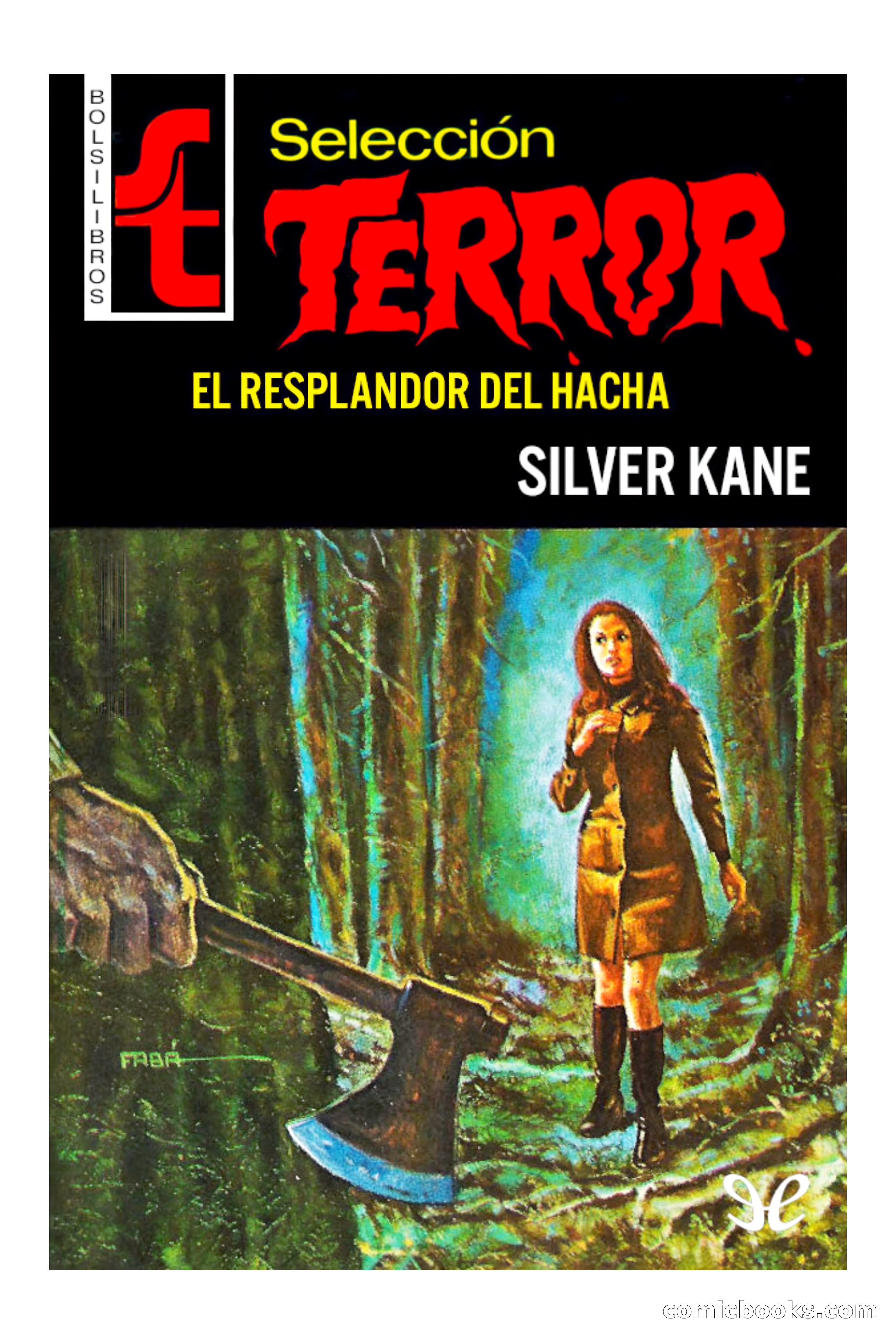 Silver Kane: El resplandor del hacha — page 1 of 96