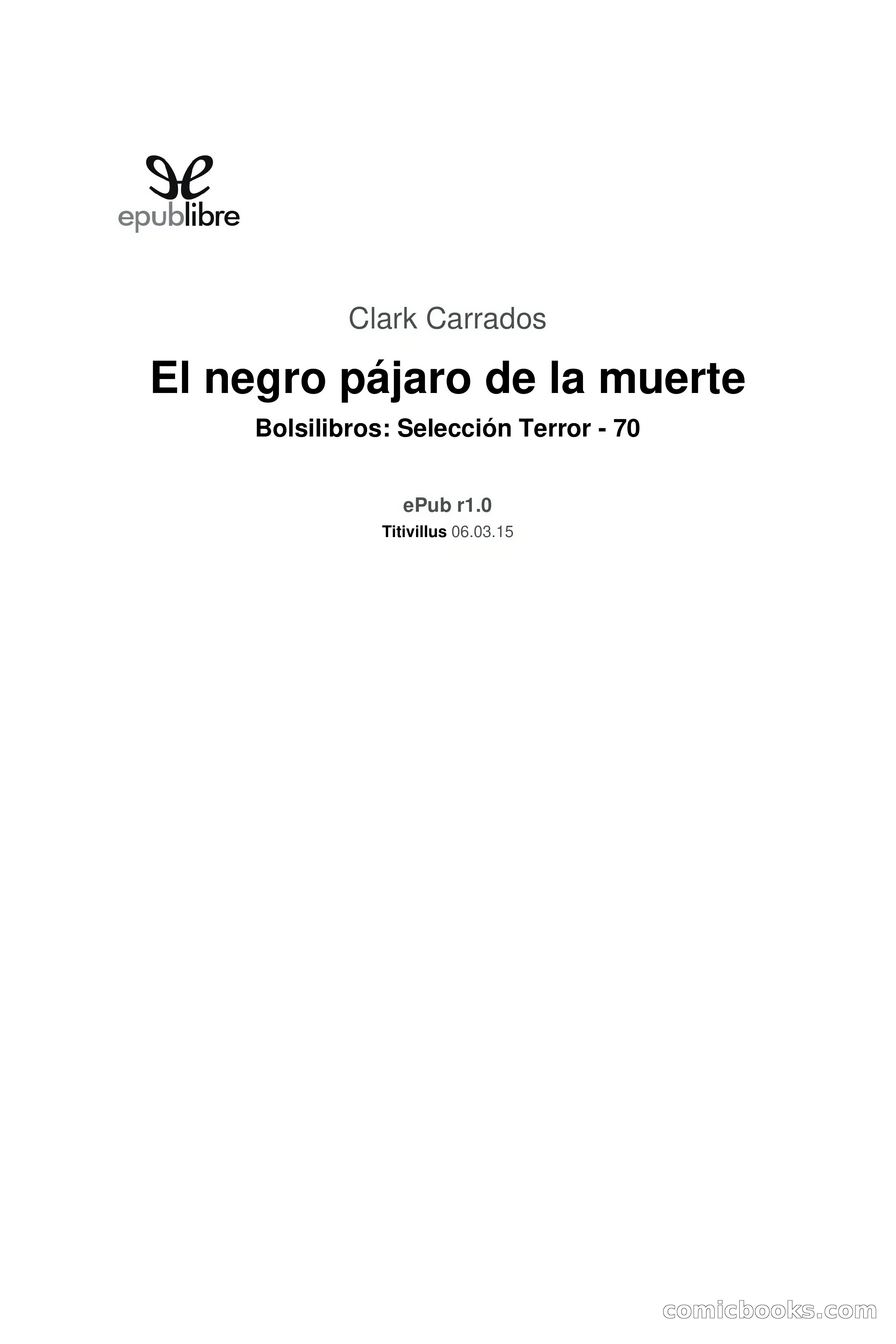 Clark Carrados: El negro pájaro de la muerte — page 3 of 100