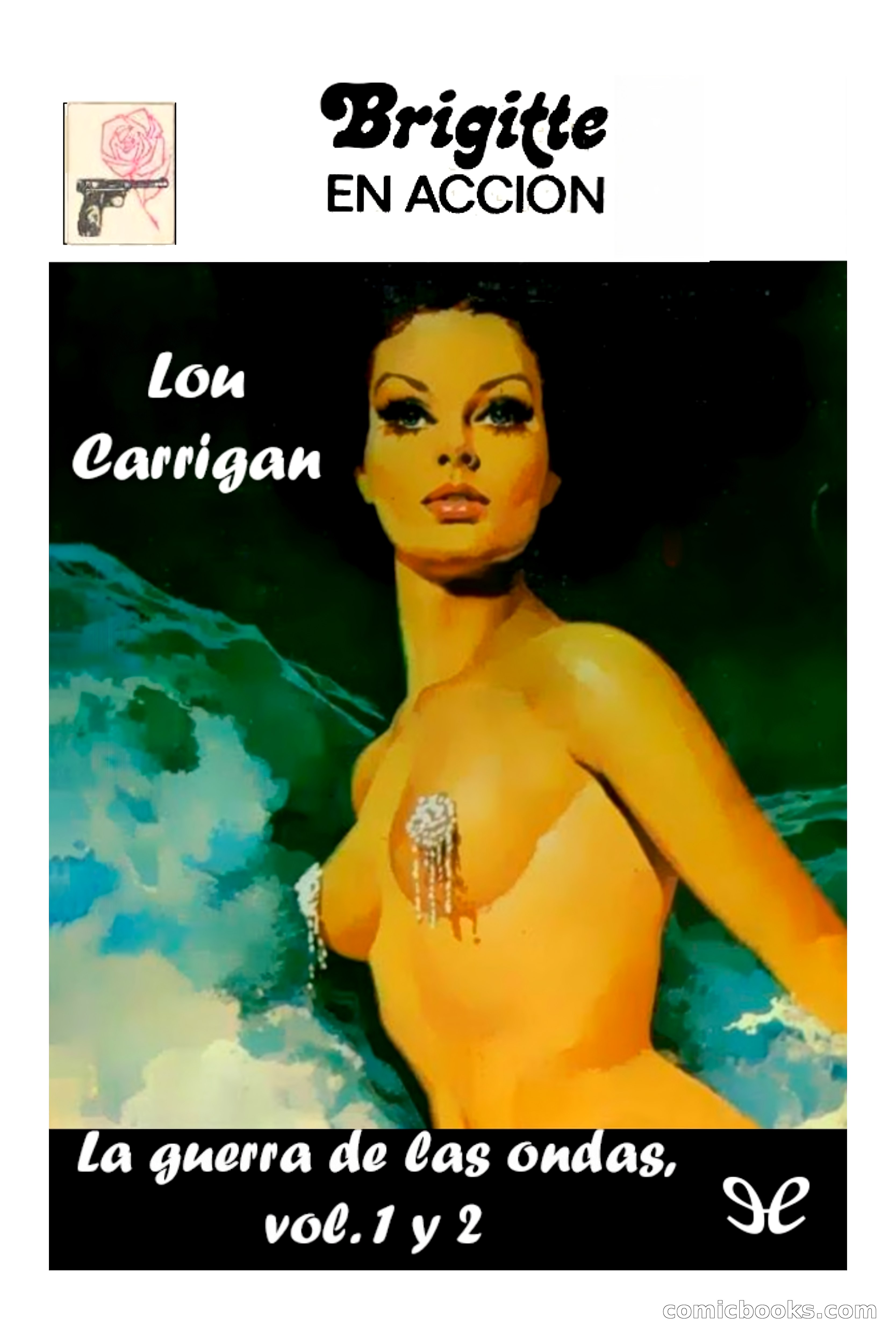 Brigitte en Acción: La guerra de las ondas, vol. 1 y 2