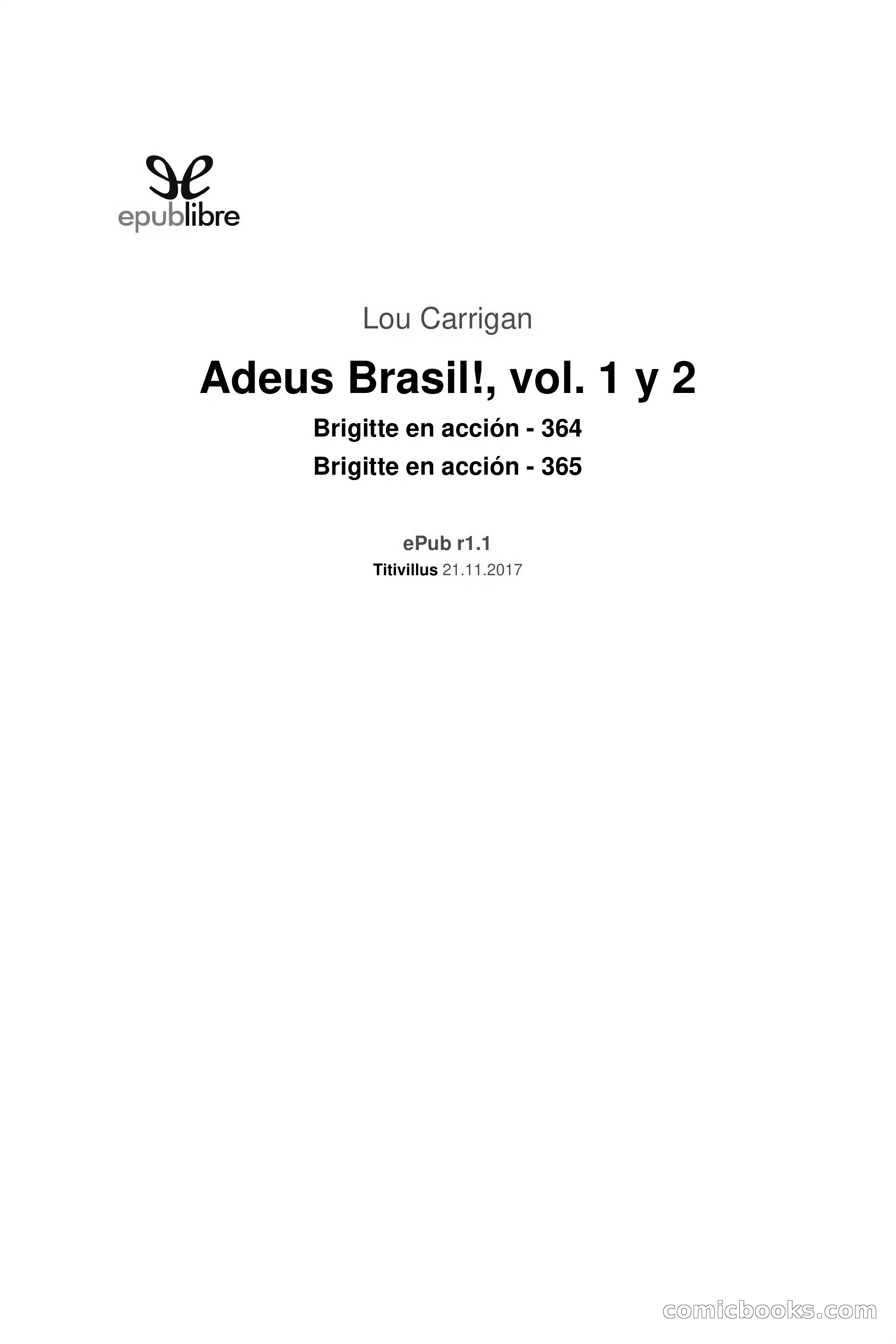 Brigitte en Acción: Adeus Brasil!, vol. 1 y 2 — page 3 of 169