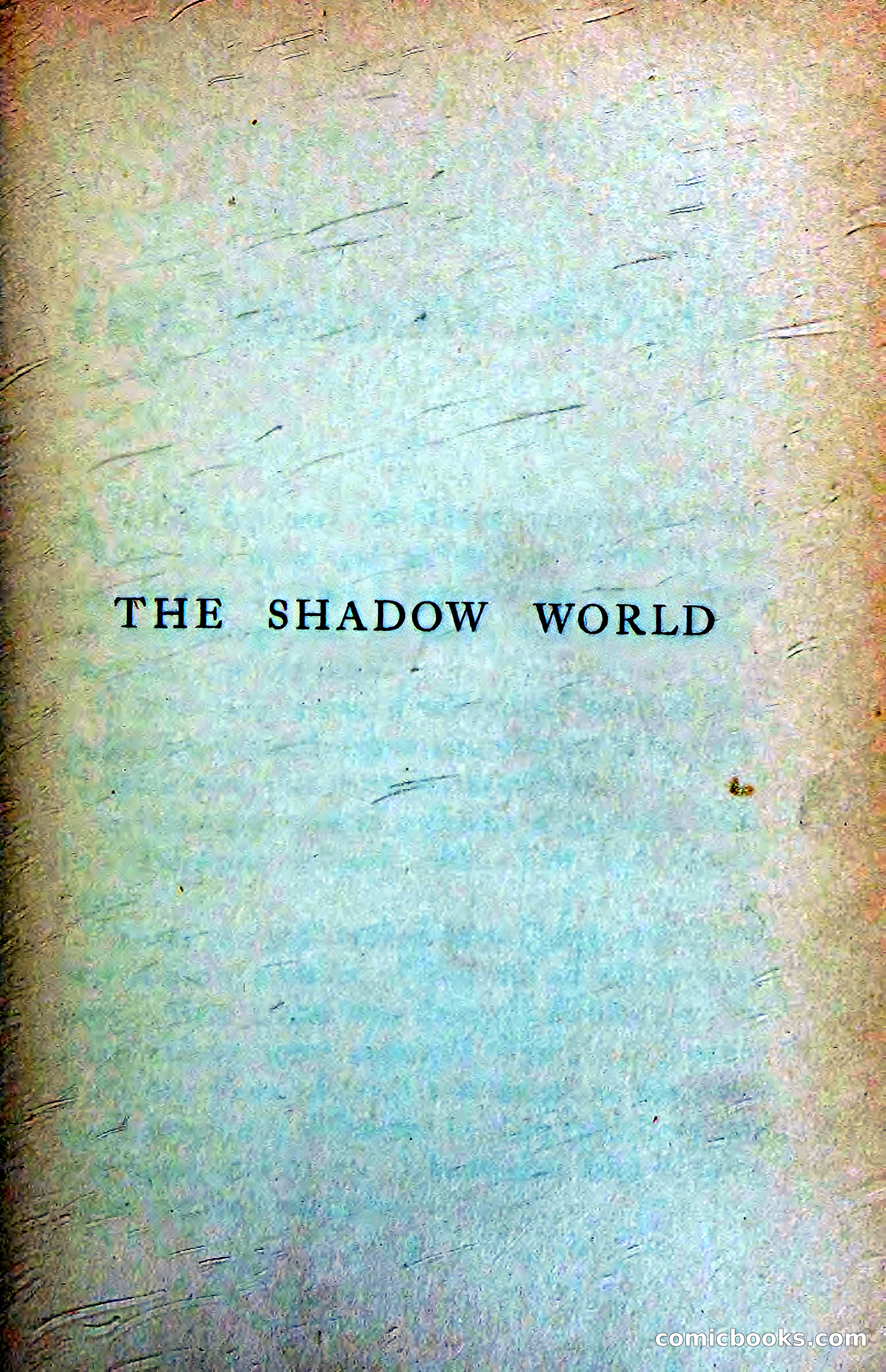 The Shadow World — page 12 of 313