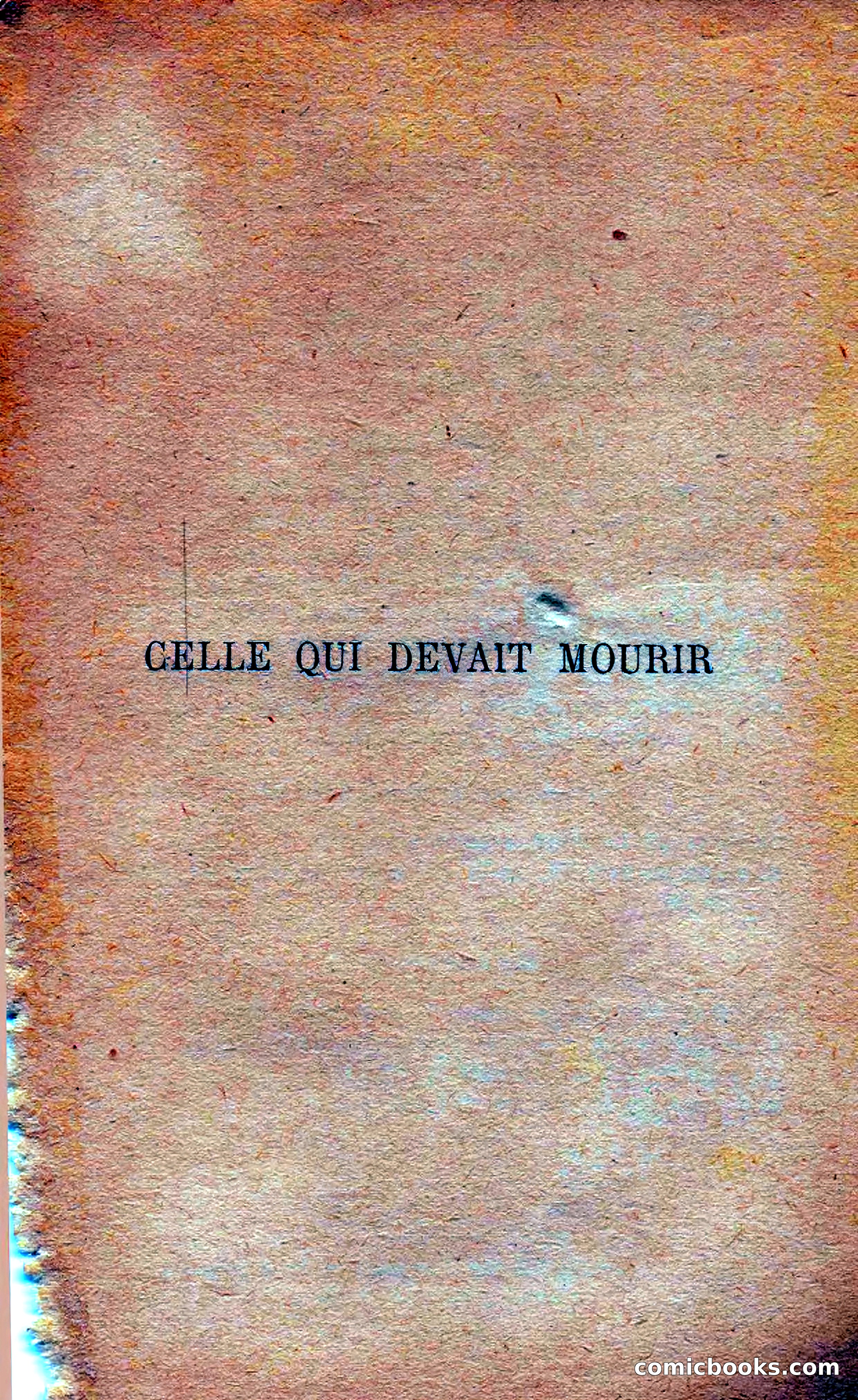 Celle Qui Devait Mourir — page 3 of 314
