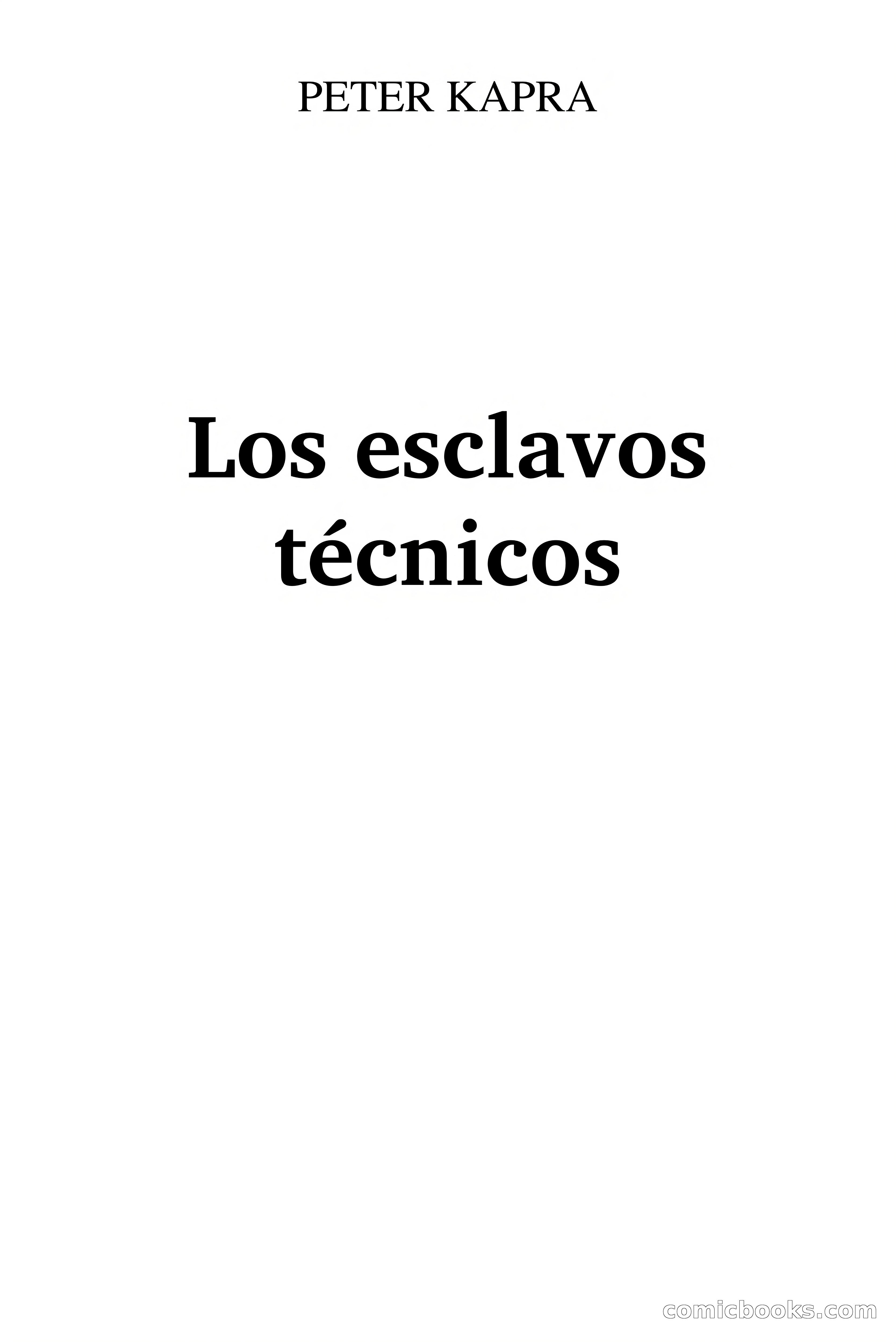 Los esclavos técnicos — page 3 of 141