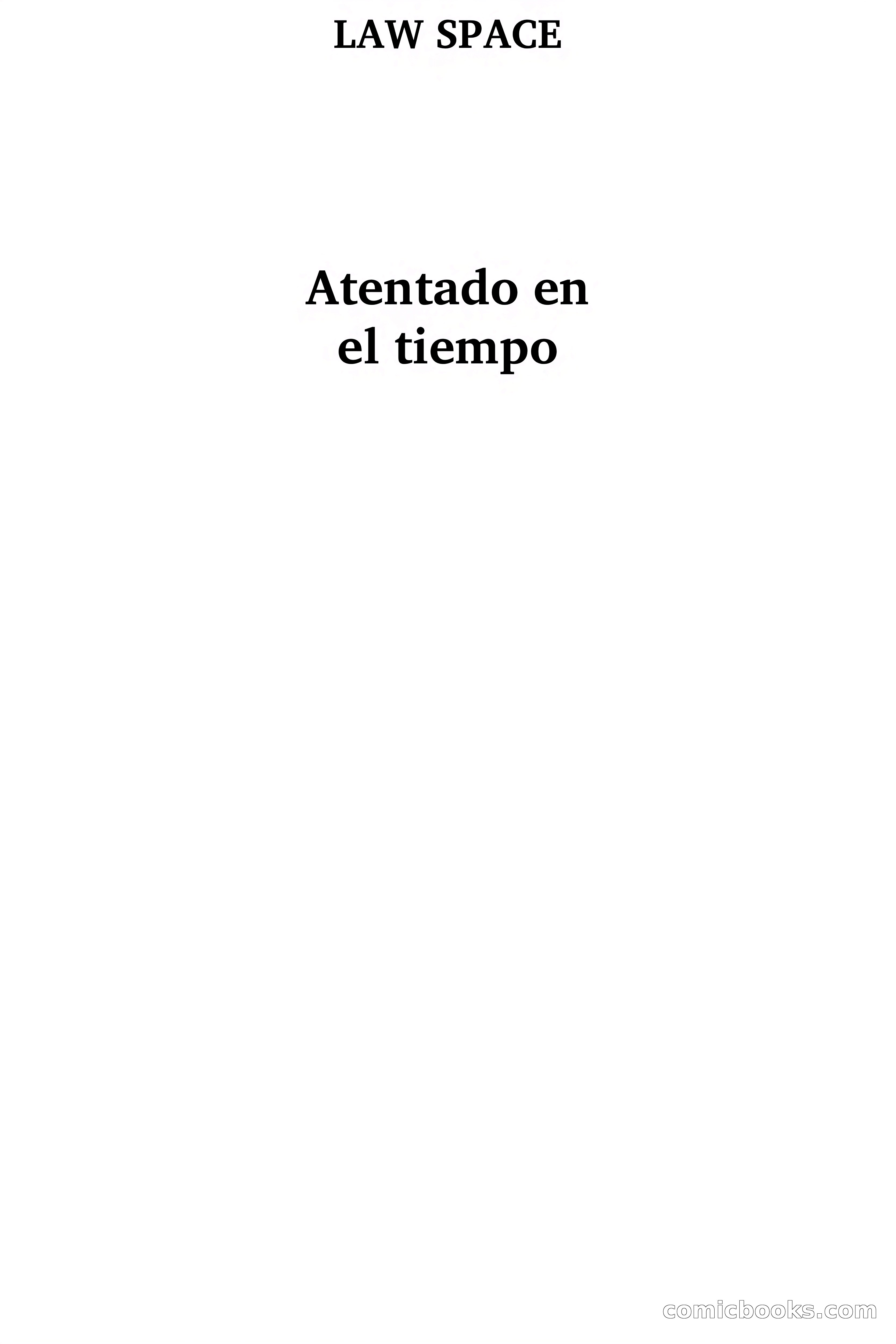 Law Space: Atentado en el tiempo — page 2 of 79