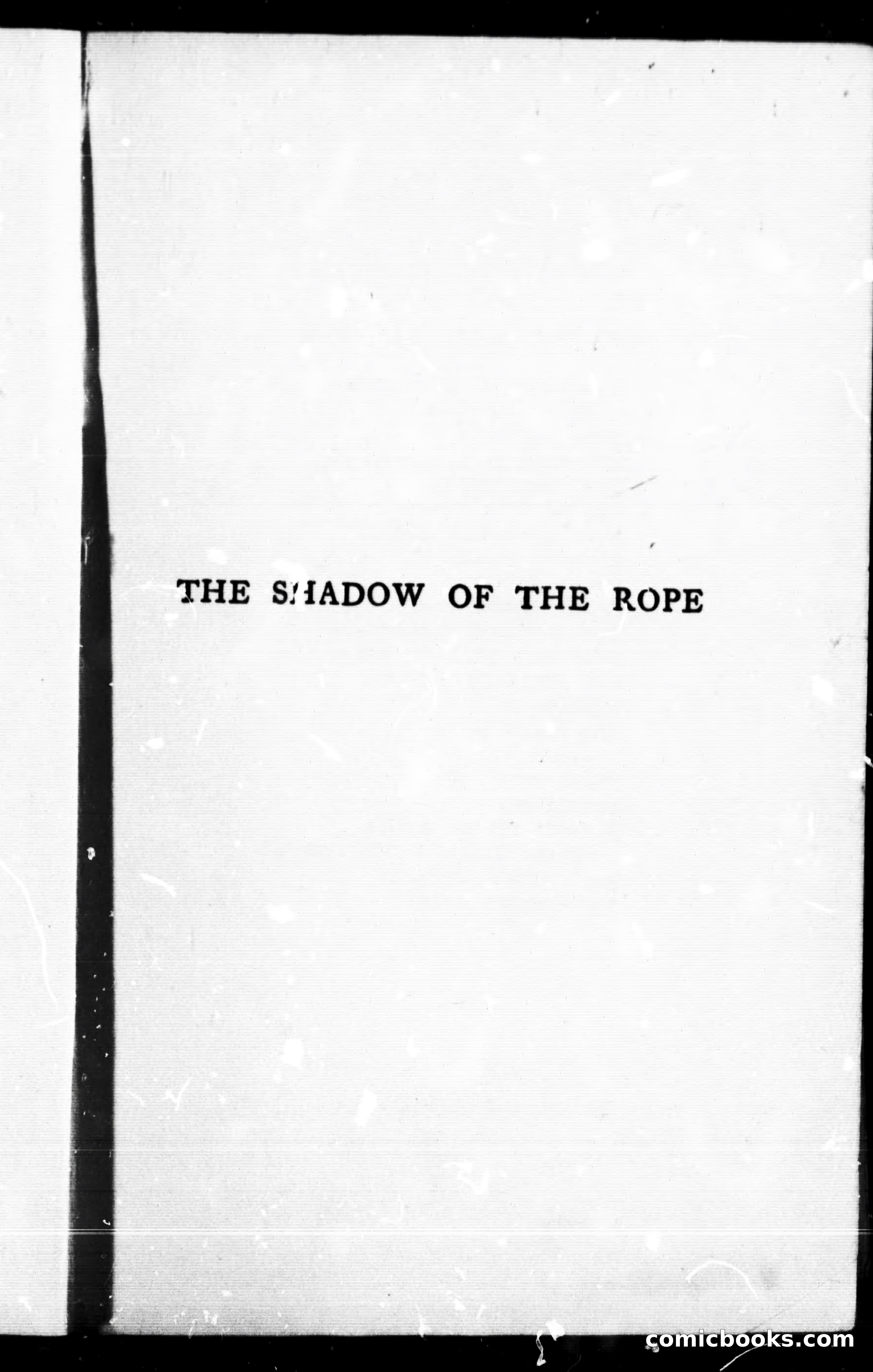The Shadow of the Rope — page 7 of 358