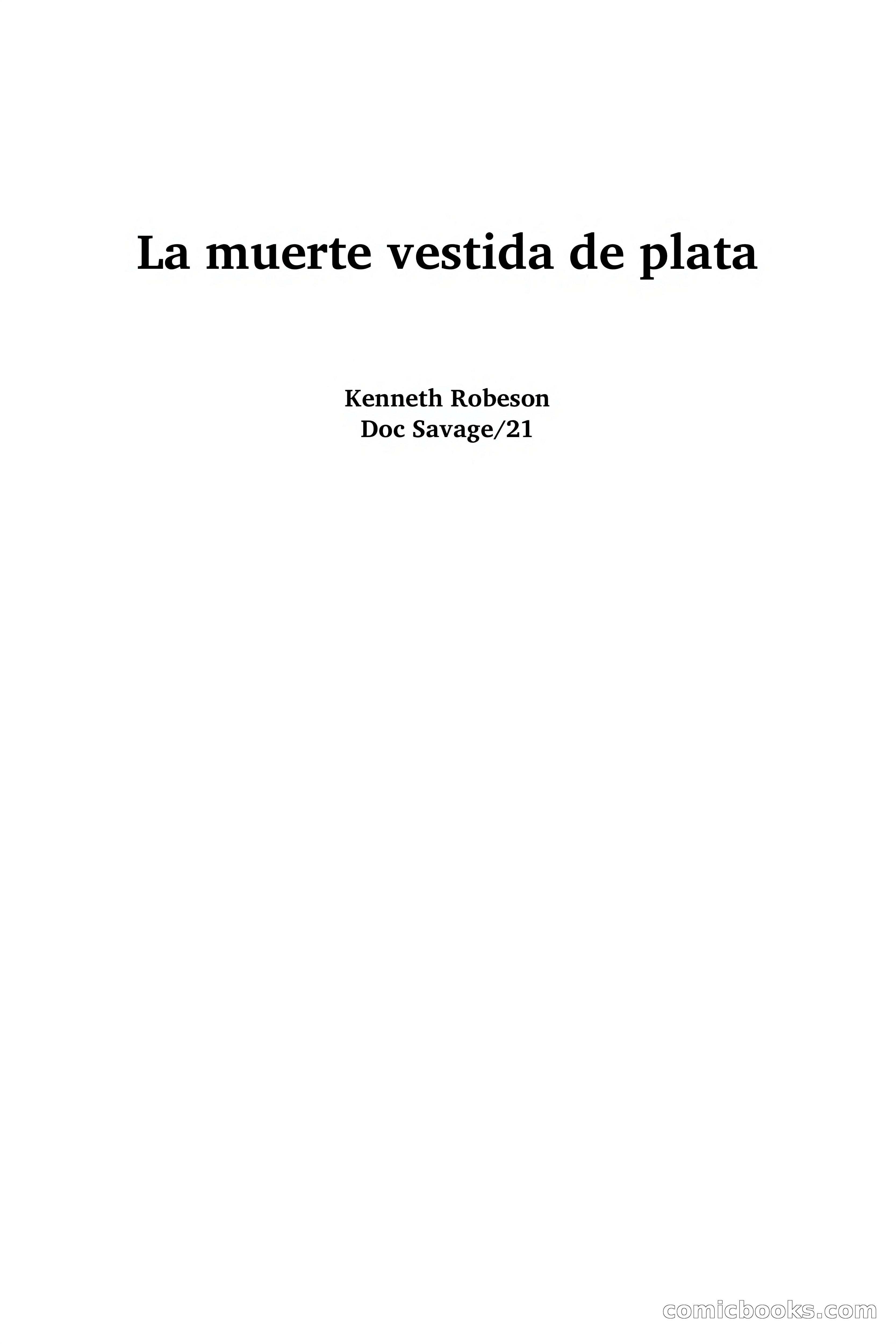 Doc Savage: La Muerte Vestida de Plata — page 2 of 177