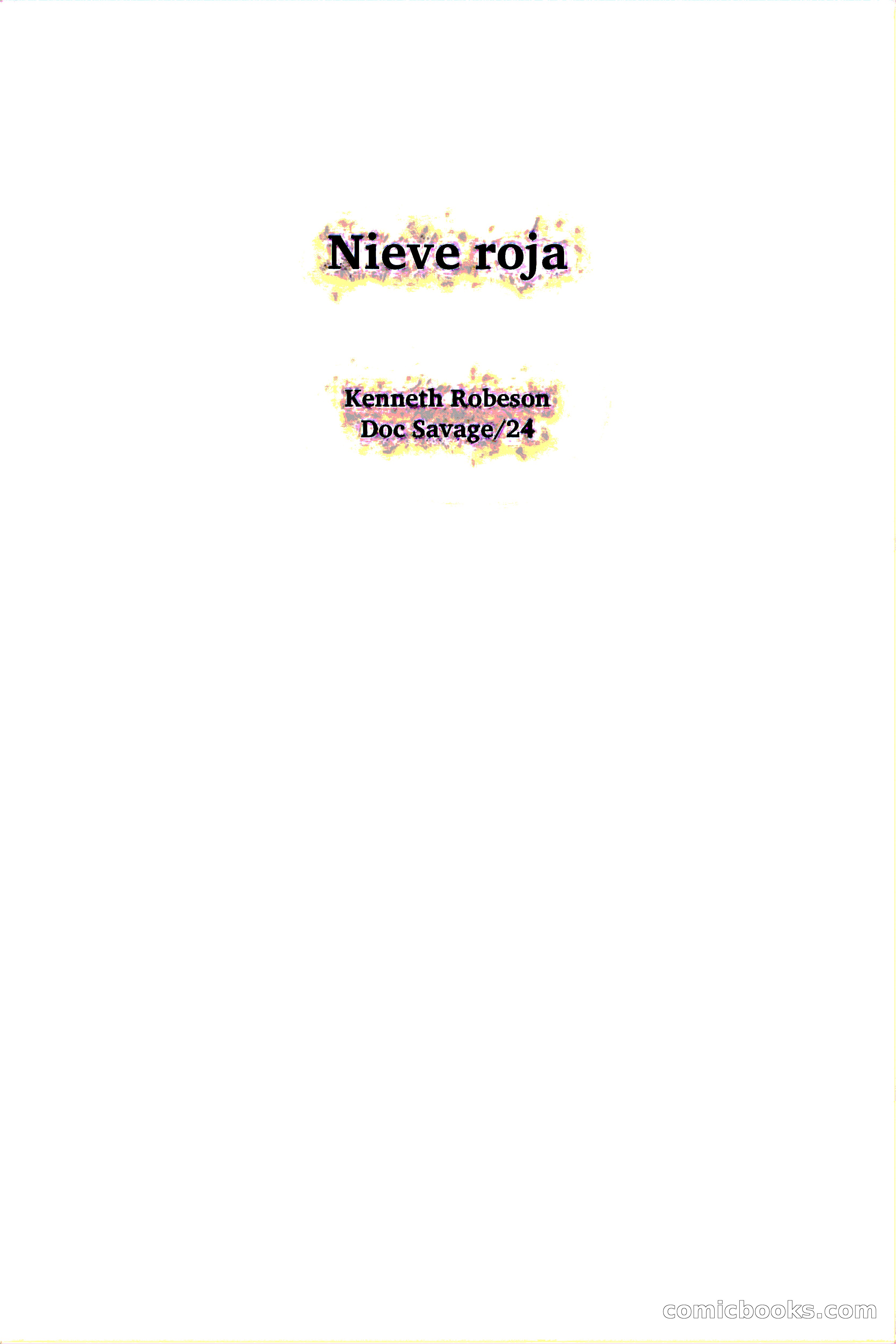 Doc Savage: Nieve Roja — page 2 of 129