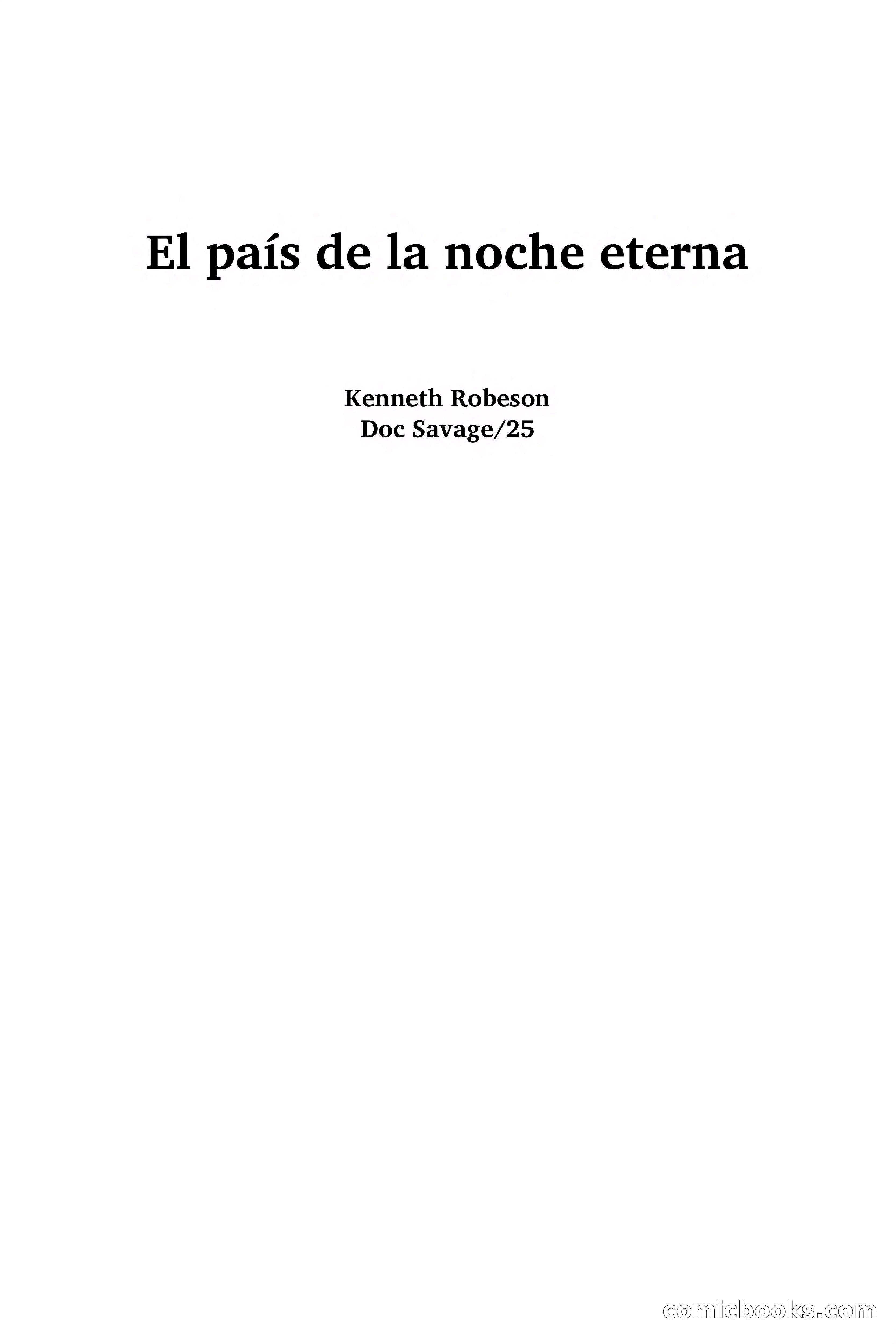 Doc Savage: El País de la Noche Eterna — page 2 of 173