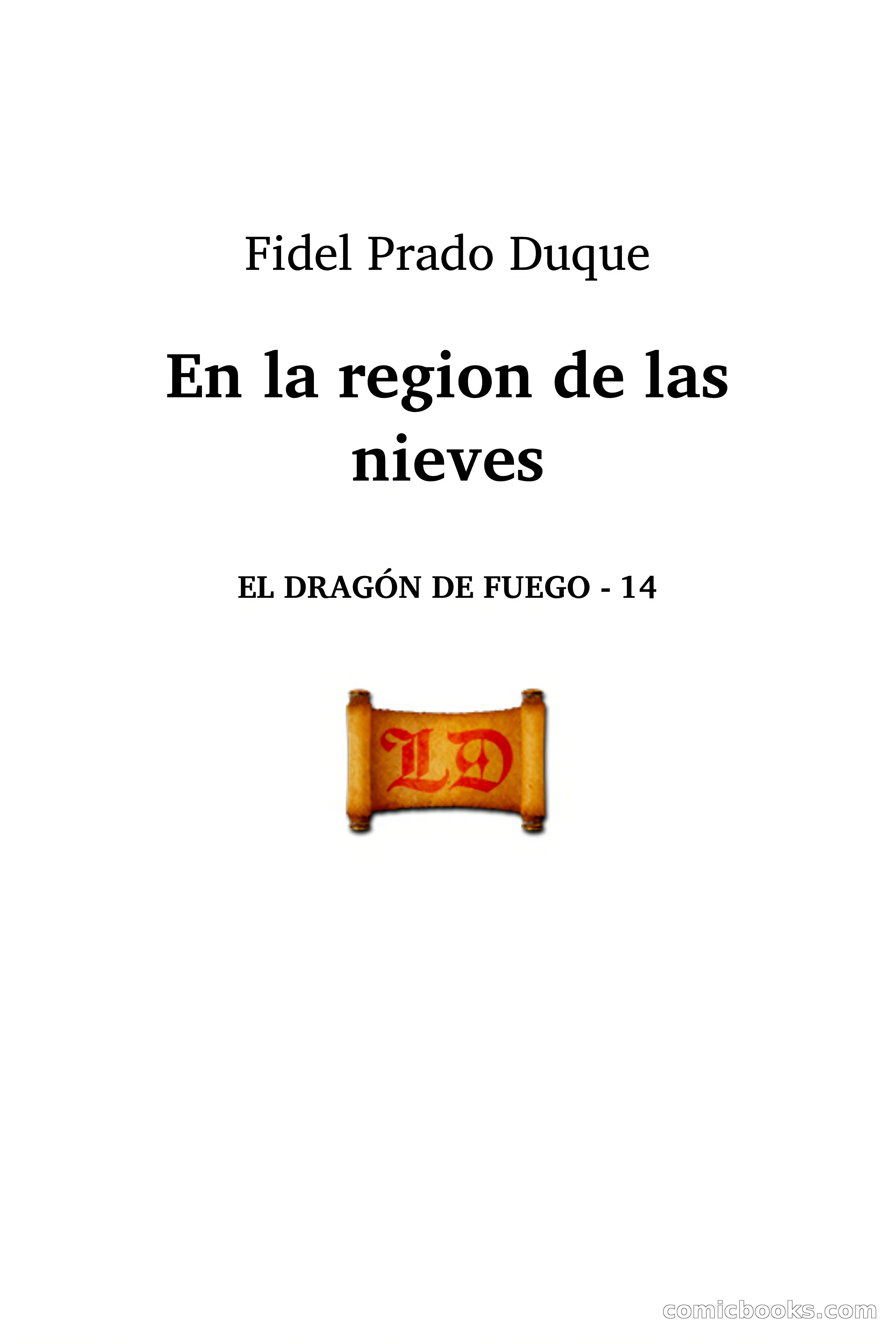 El Dragón de Fuego: En la Región de las Nieves — page 2 of 55