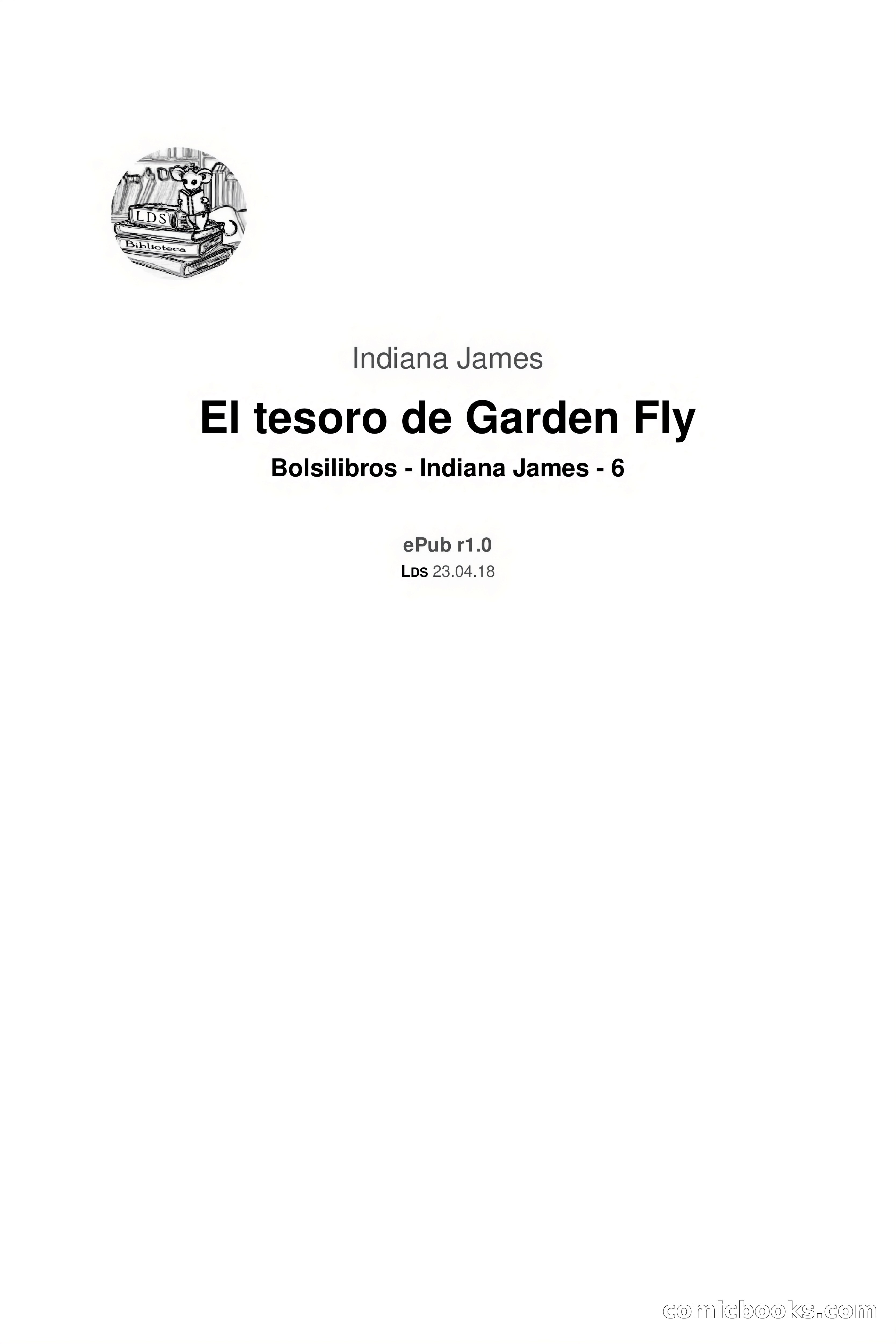 Indiana James: El Tesoro de Garden Fly — page 3 of 73