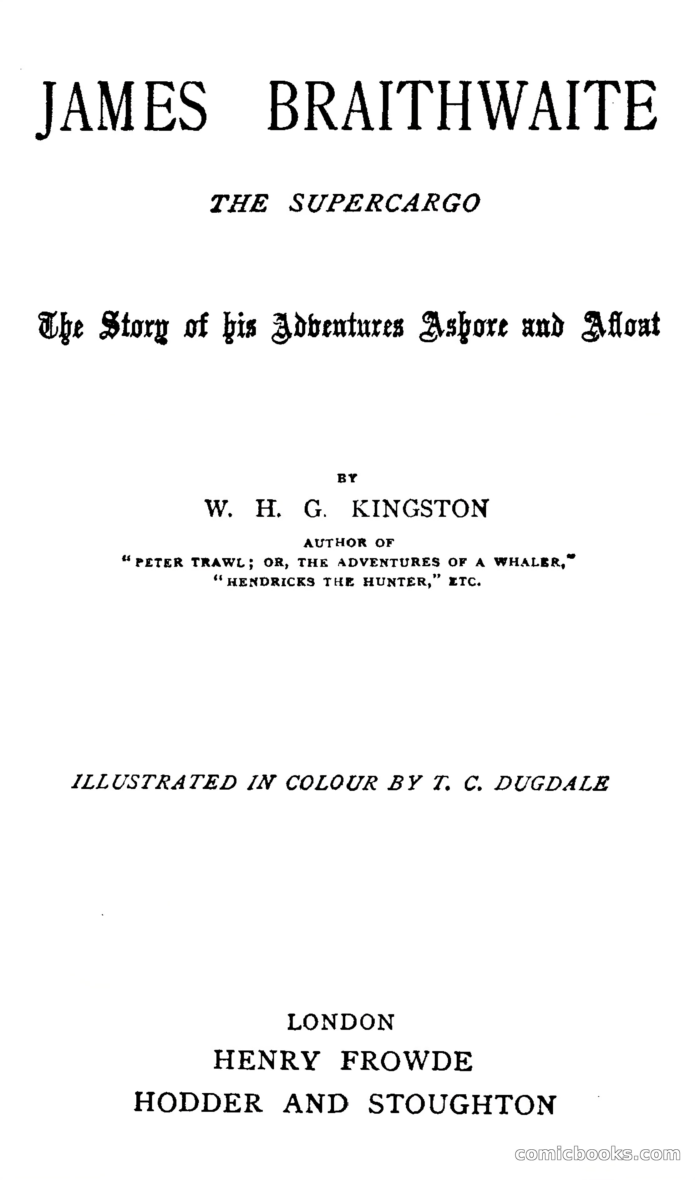 James Braithwaite, Supercargo — page 3 of 281