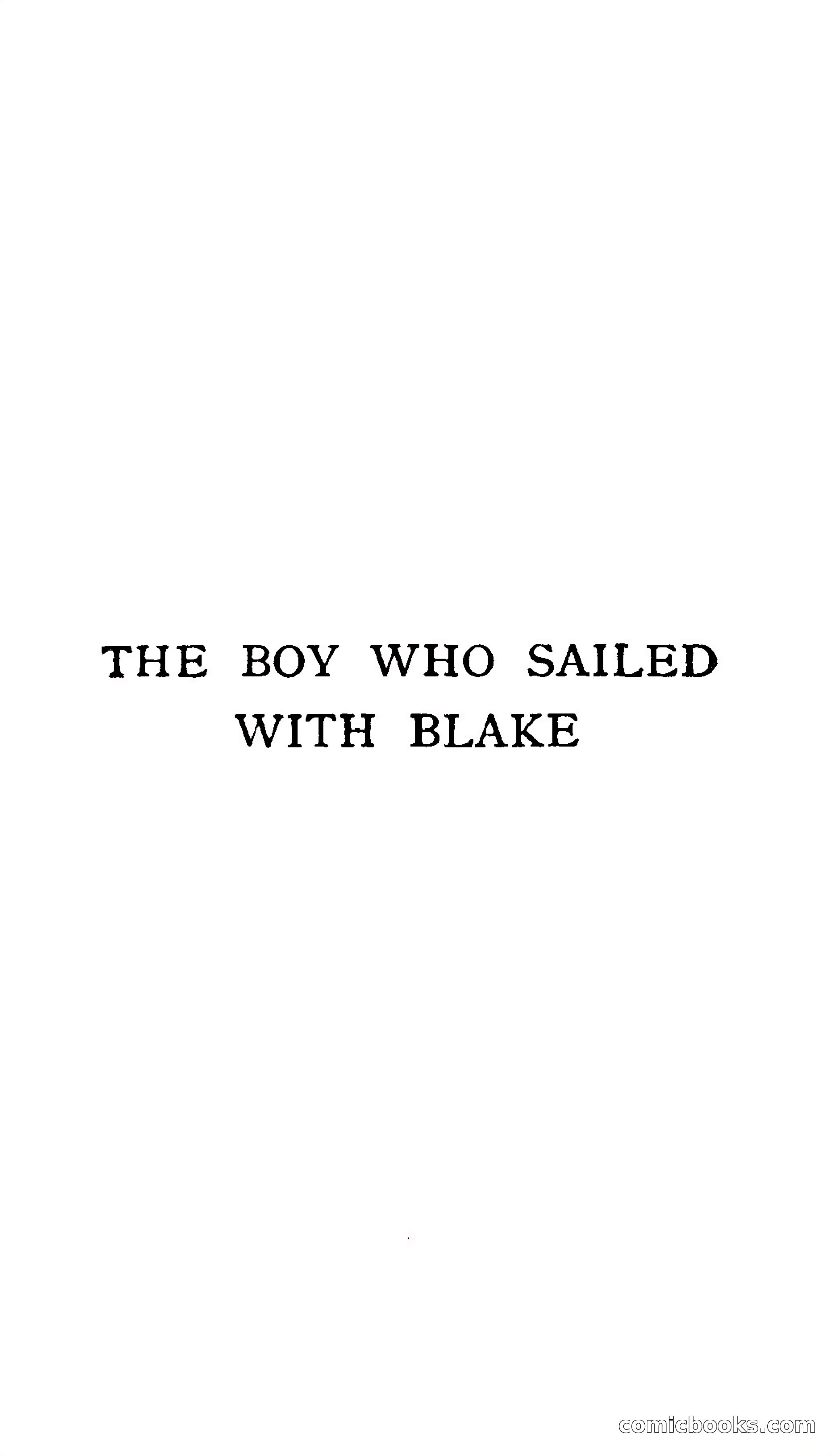 The Boy Who Sailed With Blake — page 1 of 175