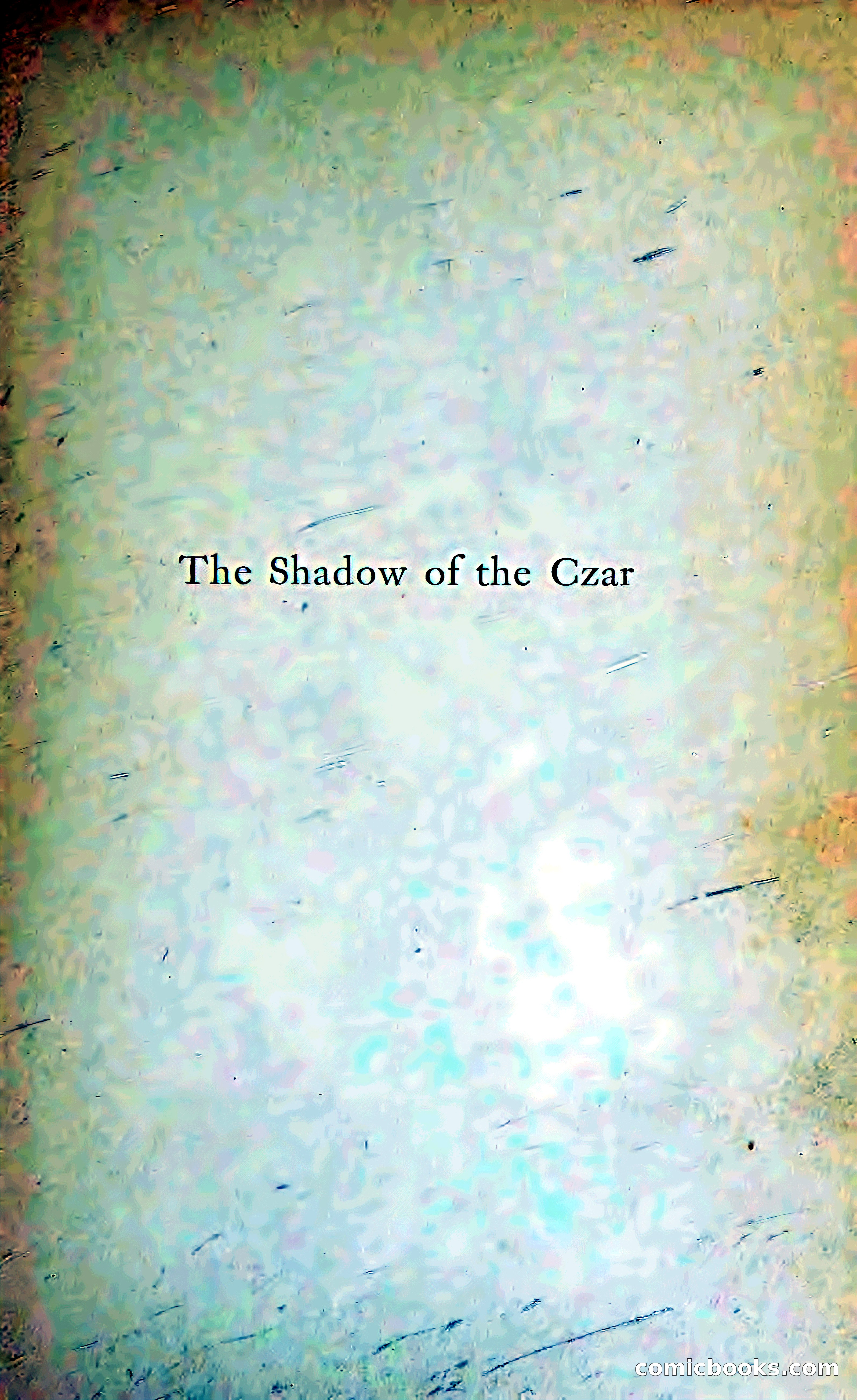 The Shadow of the Czar — page 6 of 399