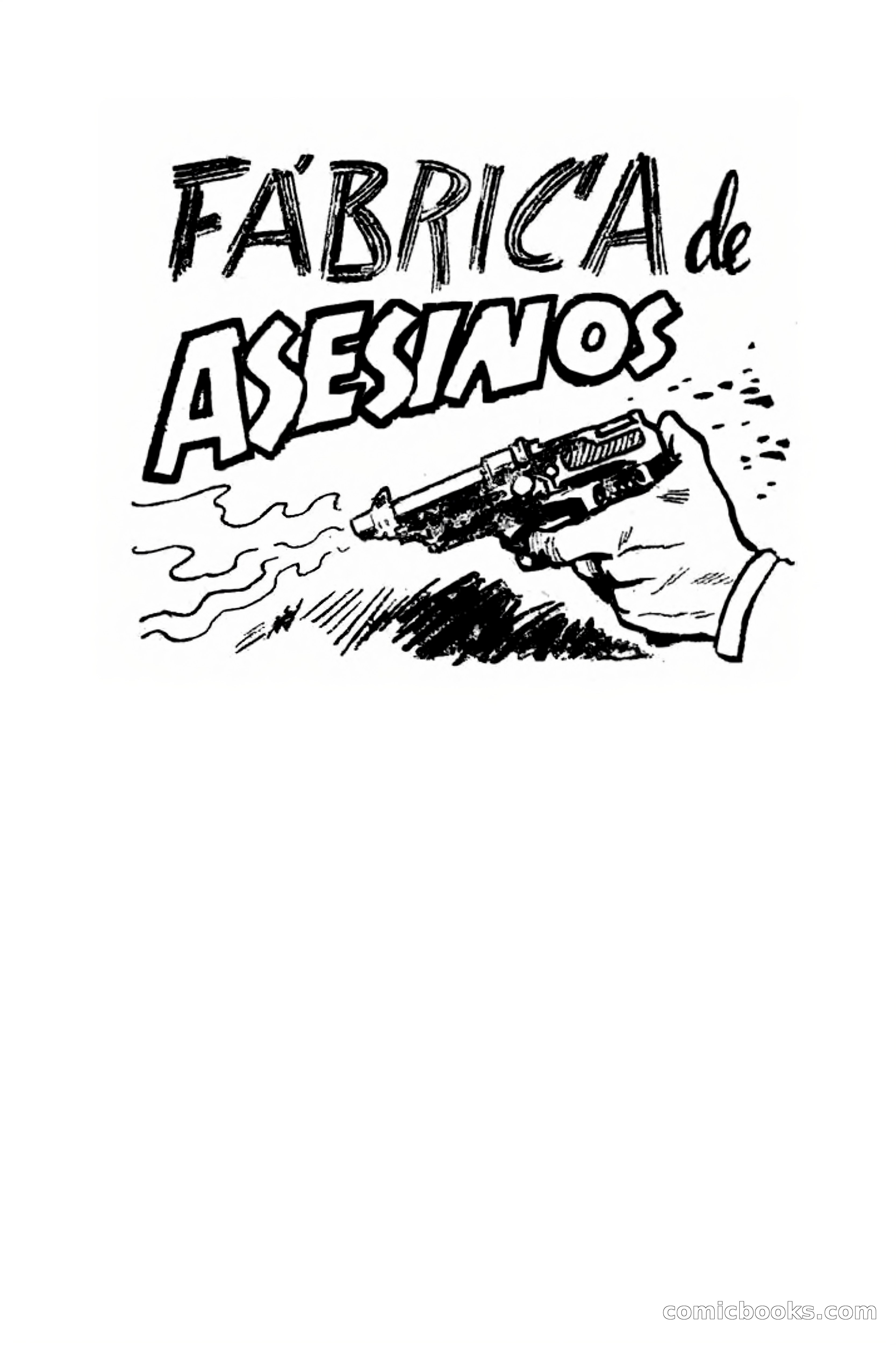 Fábrica de asesinos — page 4 of 96