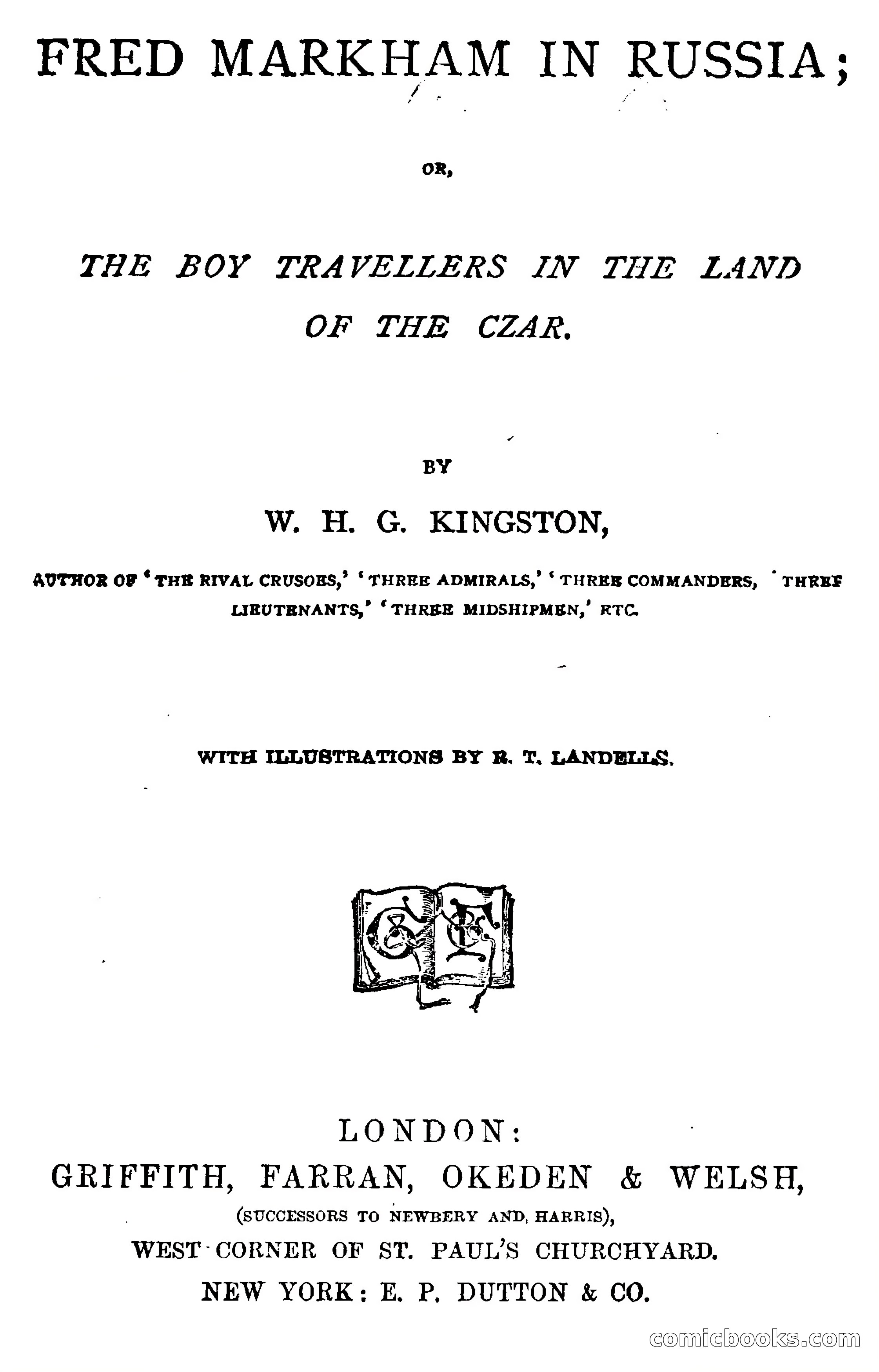 Fred Markham in Russia; or, The Boy Travellers in the Land of the Czar